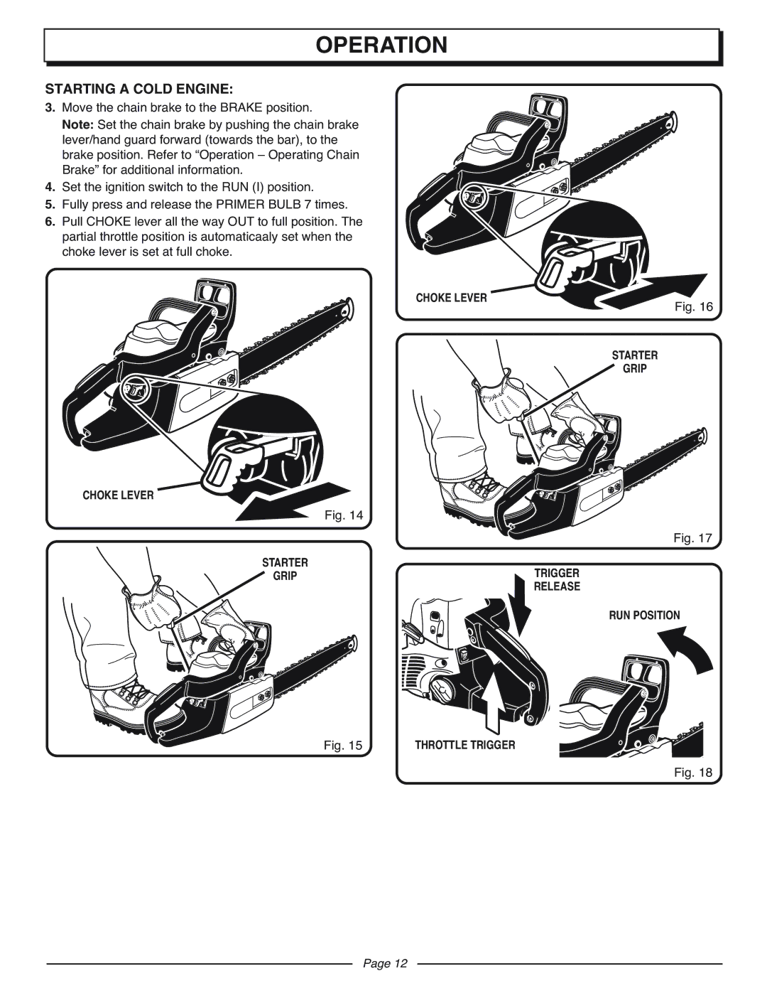 Homelite UT10927A manual Starting a Cold Engine, Choke Lever Starter Grip Griptrigger Release RUN Position 