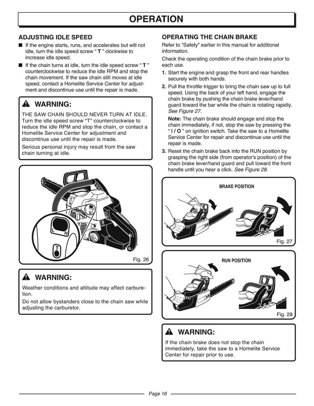 Homelite UT10927A manual Adjusting Idle Speed, Operating the Chain Brake, Brake Position RUN Position 