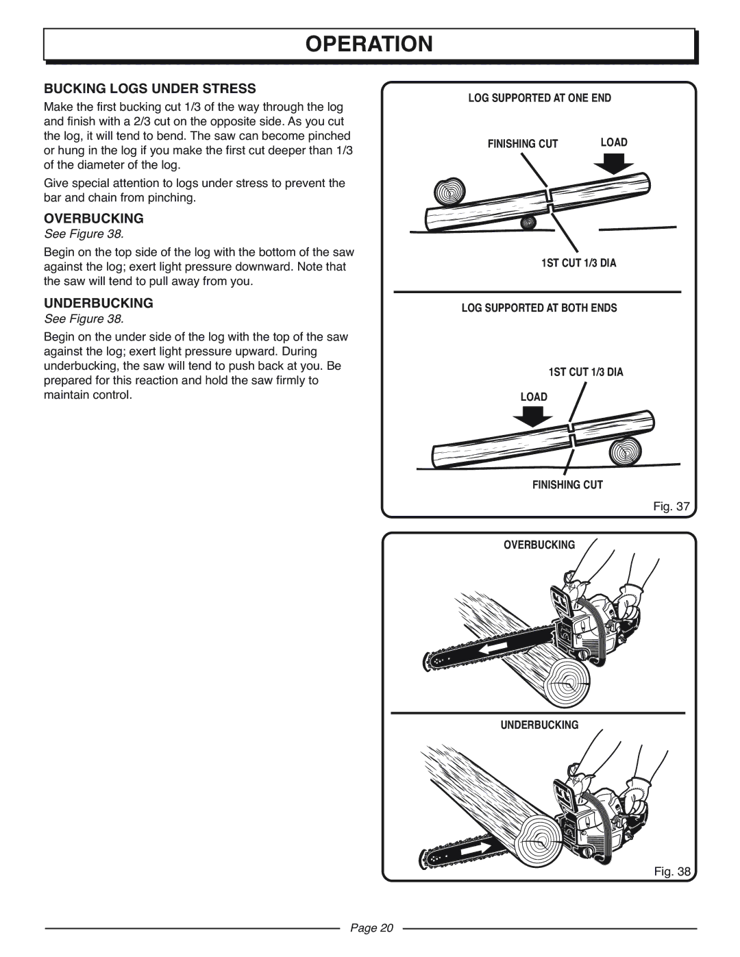 Homelite UT10927A manual Bucking Logs Under Stress, Overbucking, Underbucking, LOG Supported AT ONE END Finishing CUT 