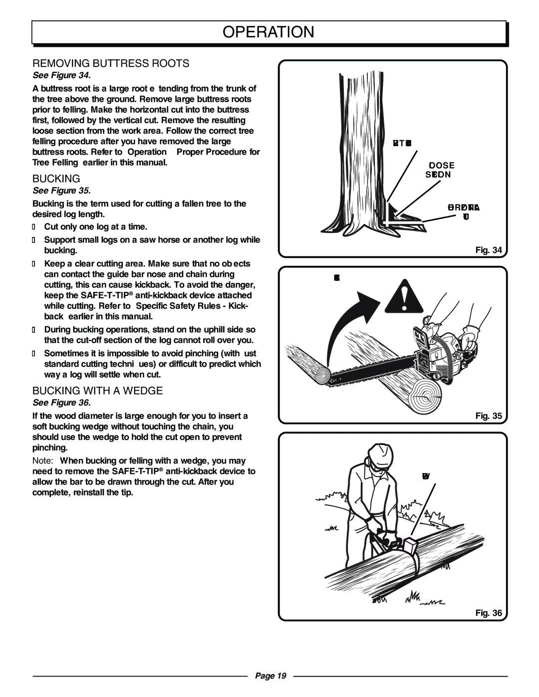 Homelite UT10942D Removing Buttress Roots, Bucking with a Wedge, Vertical CUT Loose Section Horizontal Kickback Wedge 