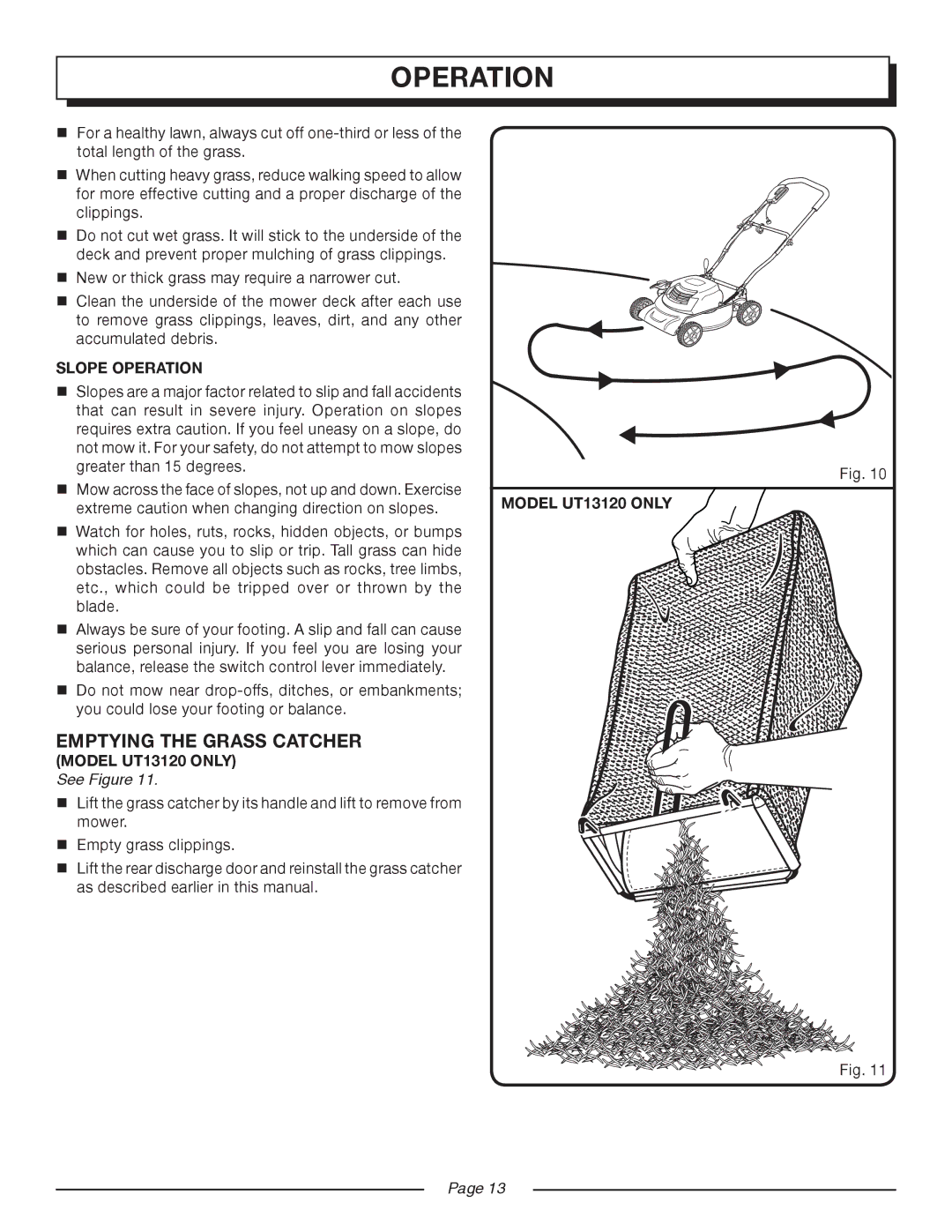 Homelite UT13118 manual Slope Operation, Emptying the Grass Catcher Model UT13120 only 