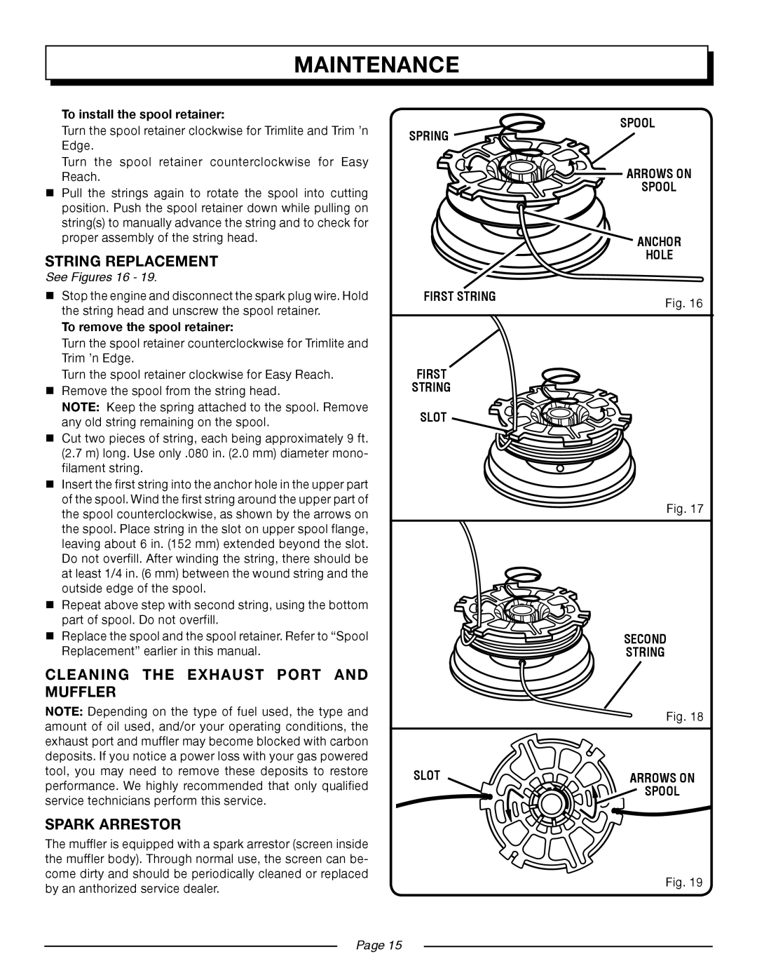 Homelite UT20024B String Replacement, Cleaning the Exhaust Port and Muffler Spark Arrestor, Spring Spool, See Figures 16 