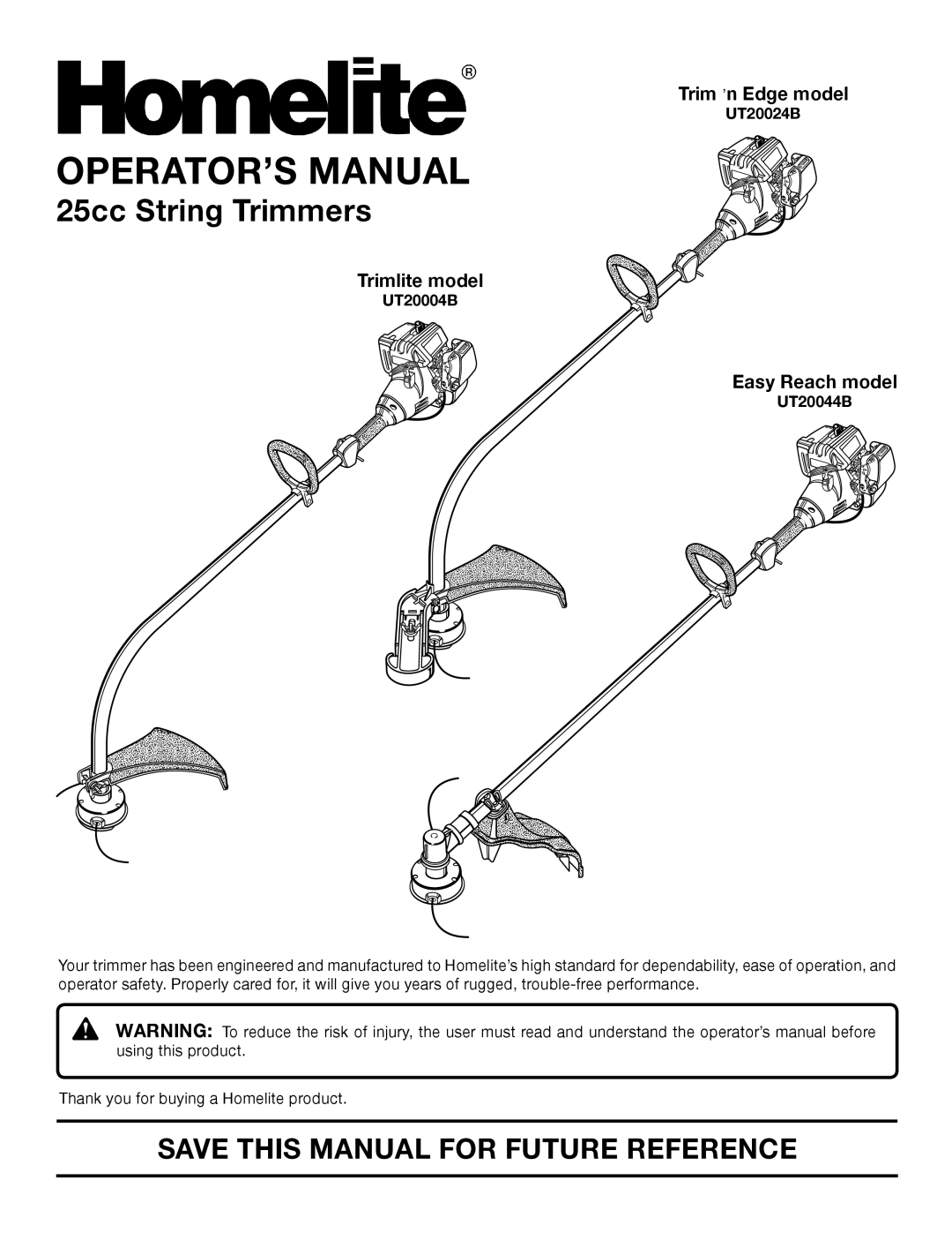 Homelite UT20024B manual Operator’S Manual, 25cc String Trimmers, Save This Manual For Future Reference, Trimlite model 