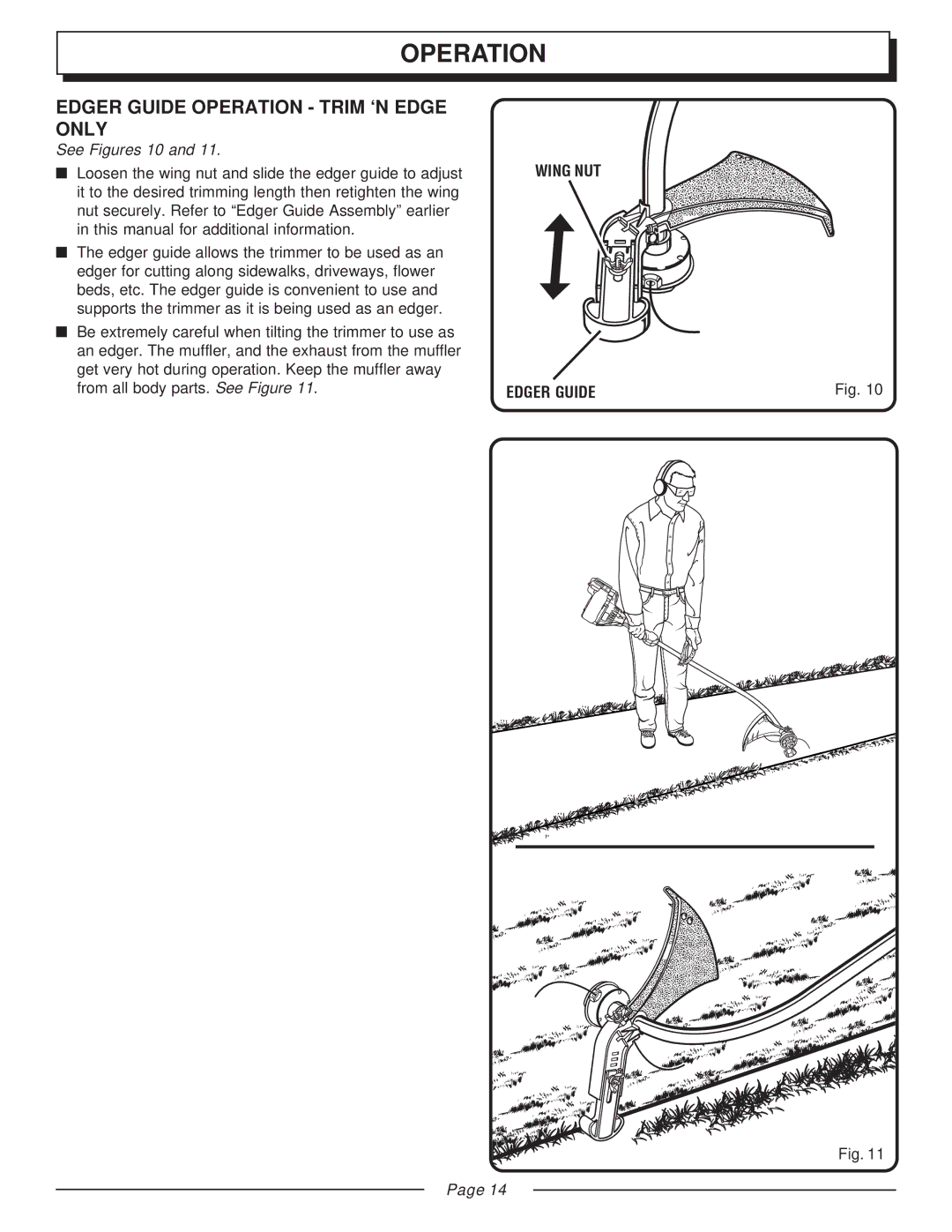 Homelite UT20043A, UT20003A, UT20042A, UT20022A, UT20002A, UT20023A Edger Guide Operation Trim ‘N Edge only, See Figures 10 