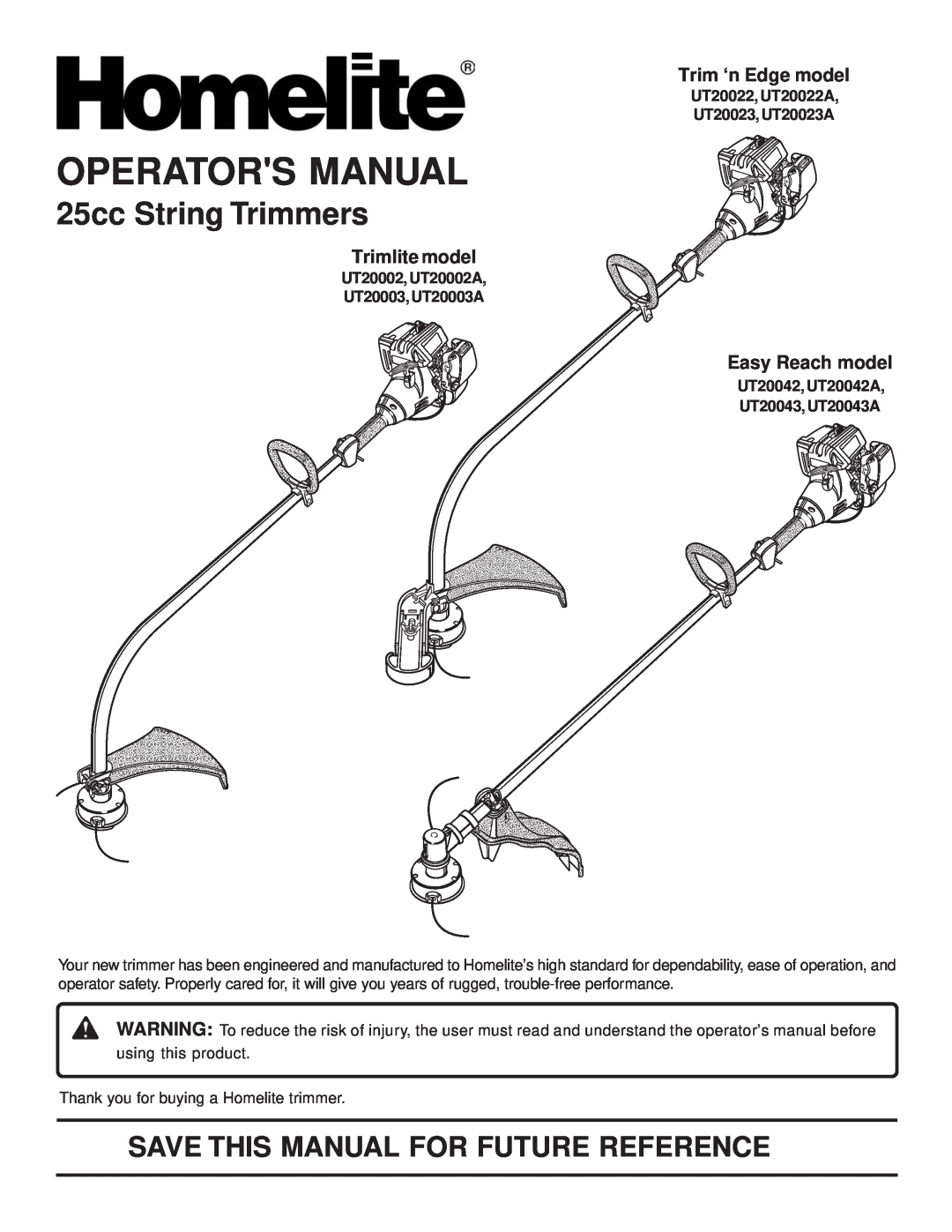 Homelite UT20003A manual Operators Manual, 25cc String Trimmers, Trimlite model, Trim ‘n Edge model, Easy Reach model 