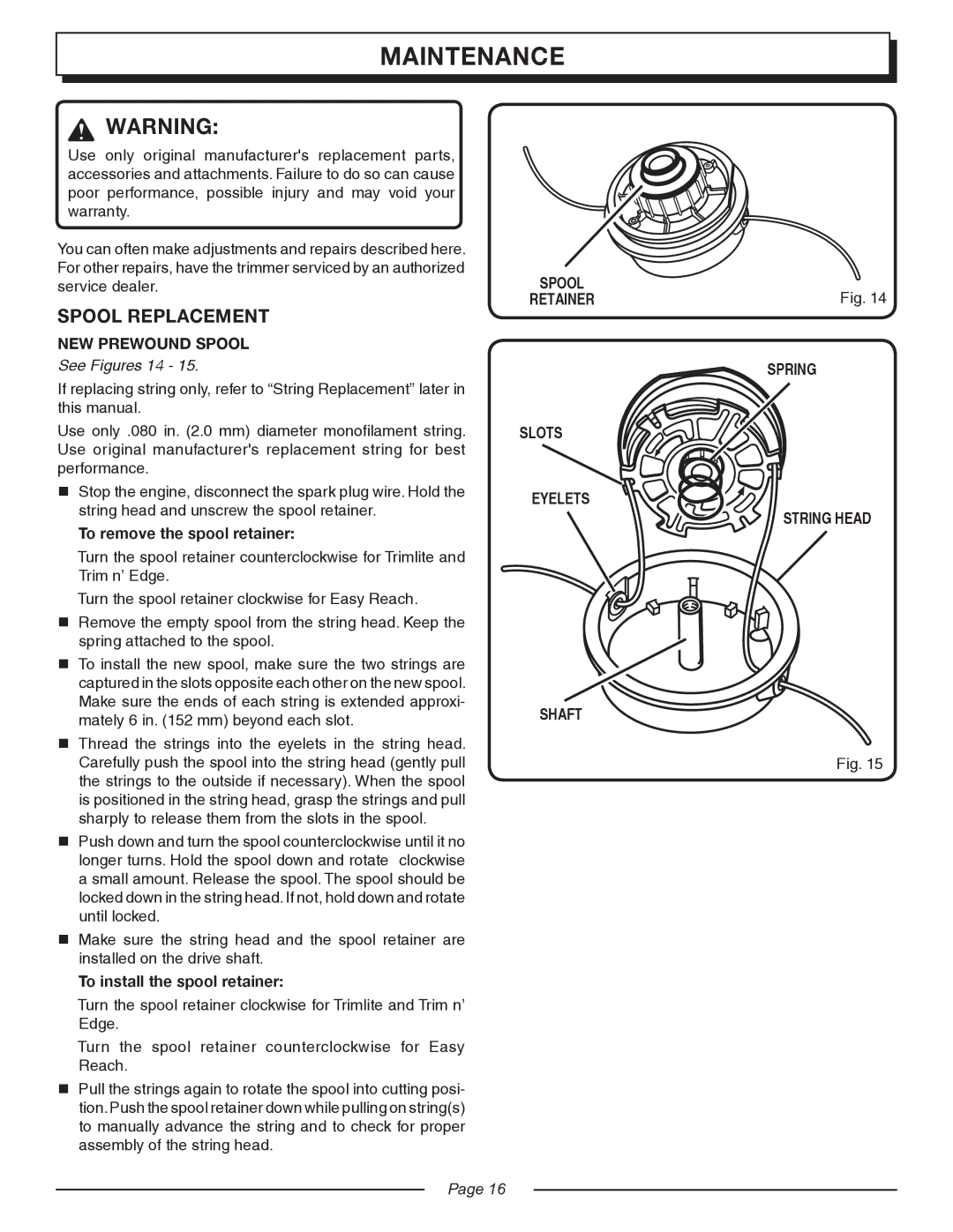 Homelite UT20004, UT20044, UT20045, UT20024, UT20025 manual Maintenance, Spool Replacement, NEW Prewound Spool, See Figures 14 