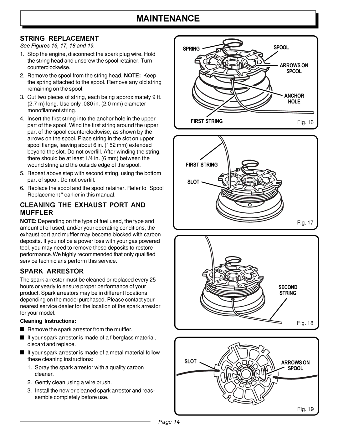 Homelite UT20763 manual String Replacement, Cleaning the Exhaust Port and Muffler Spark Arrestor, See Figures 16, 17, 18 