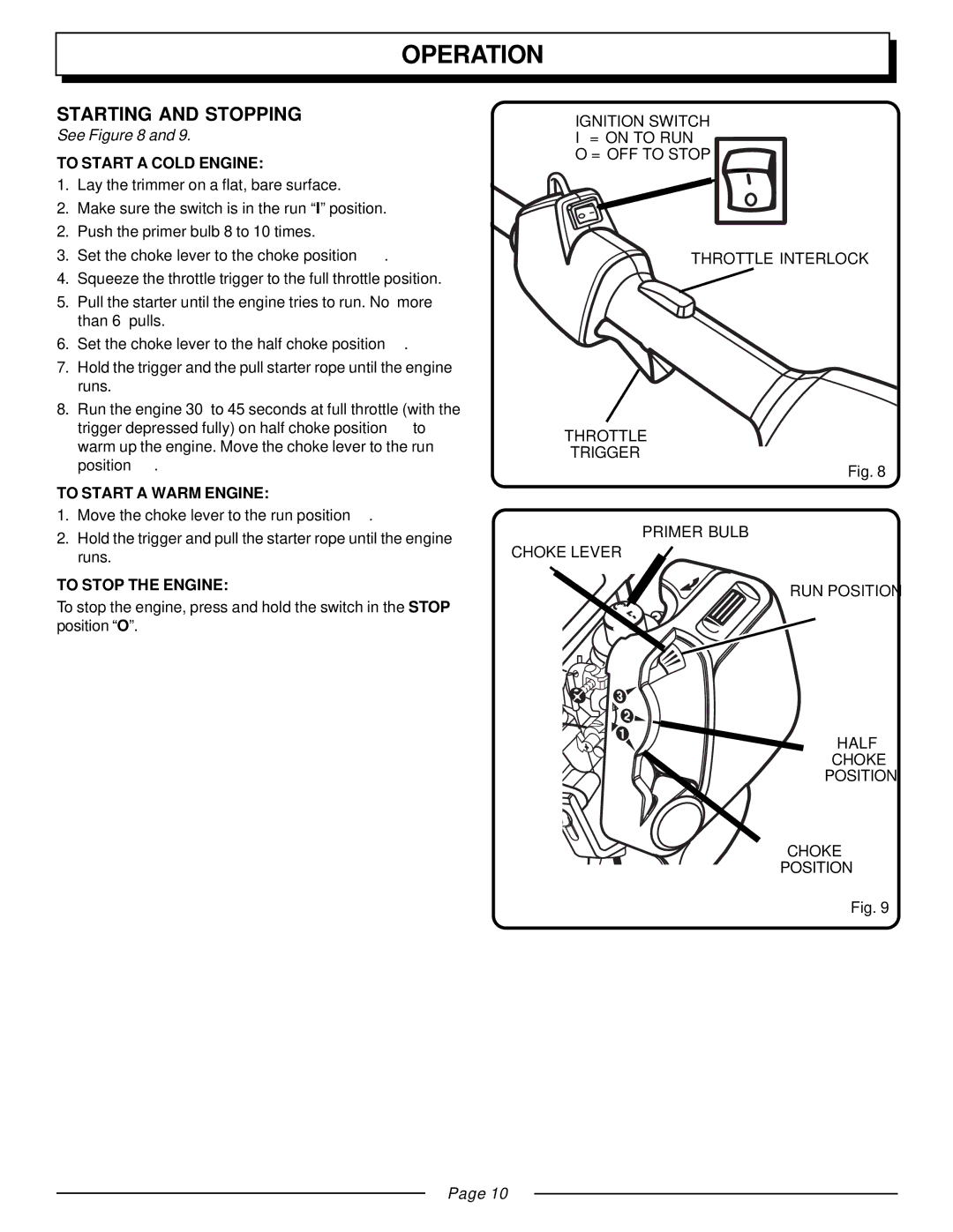 Homelite UT20811E manual Starting and Stopping, See, To Start a Cold Engine, To Start a Warm Engine, To Stop the Engine 