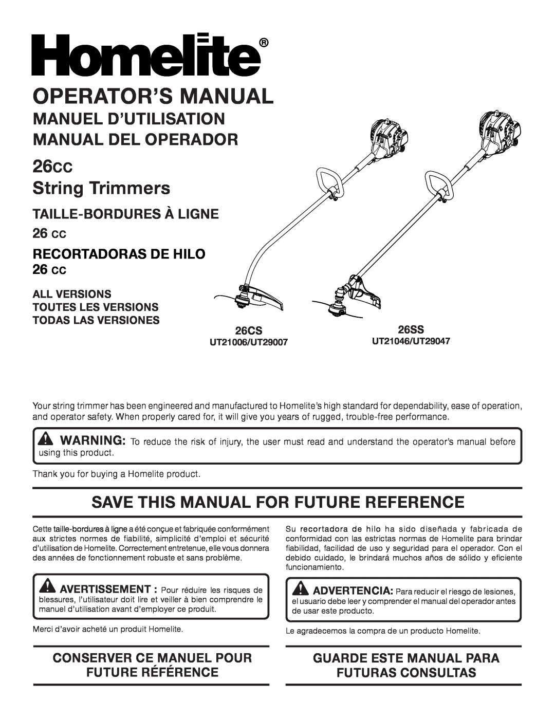 Homelite UT21006 manuel dutilisation 26CC String Trimmers, Manuel D’Utilisation Manual Del Operador, Operator’S Manual 