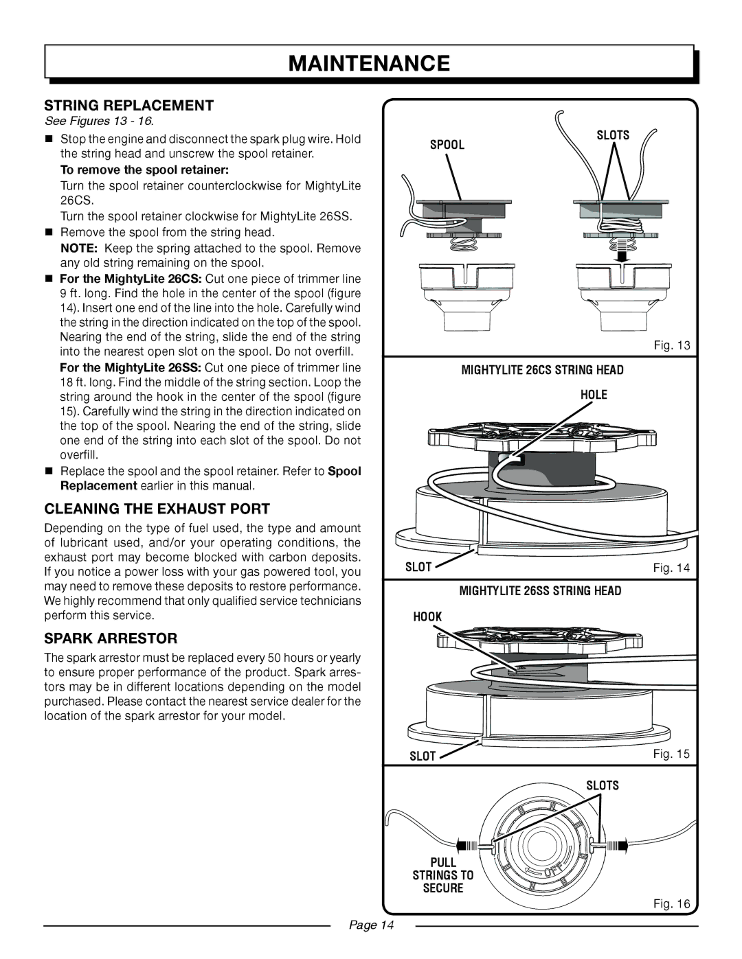 Homelite UT21947, UT21546, UT21506, UT21907 String Replacement, Cleaning the Exhaust Port, Spark Arrestor, See Figures 13 