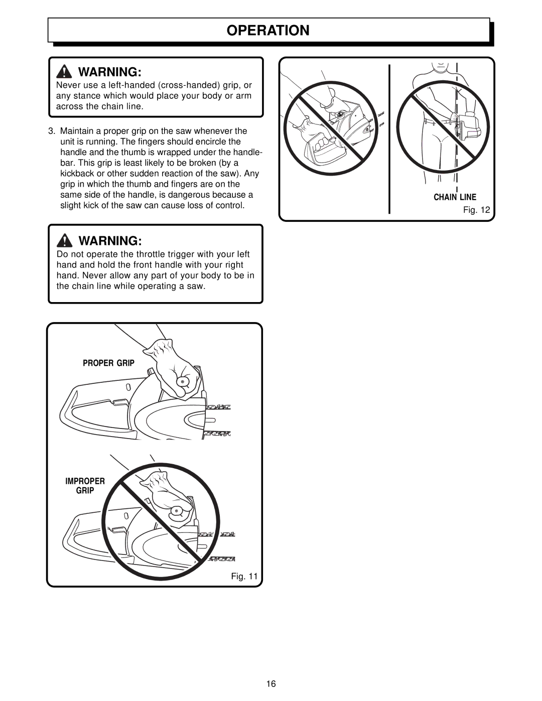 Homelite UT34010 manual Proper Grip Improper Chain Line 