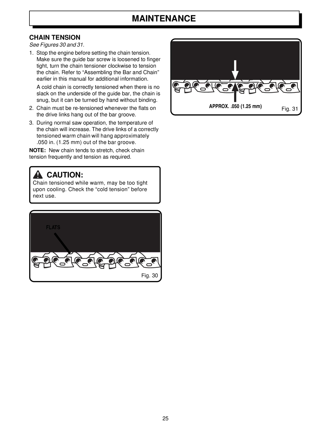 Homelite UT34010 manual Chain Tension, See Figures 30 