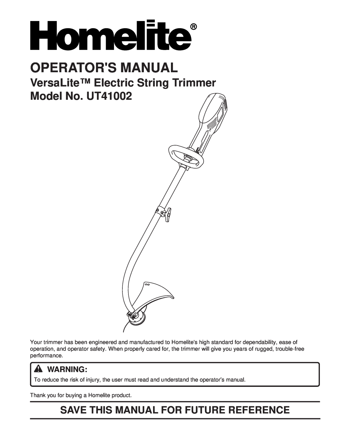 Homelite manual Operators Manual, VersaLite Electric String Trimmer Model No. UT41002 