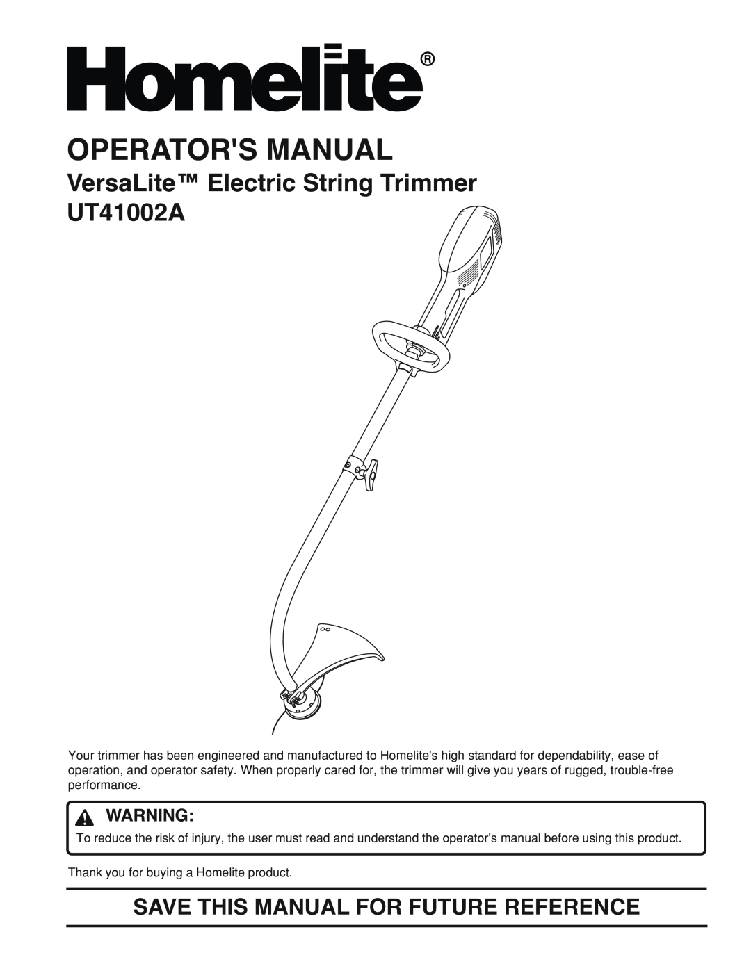 Homelite manual Operators Manual, VersaLite Electric String Trimmer UT41002A, Save This Manual For Future Reference 