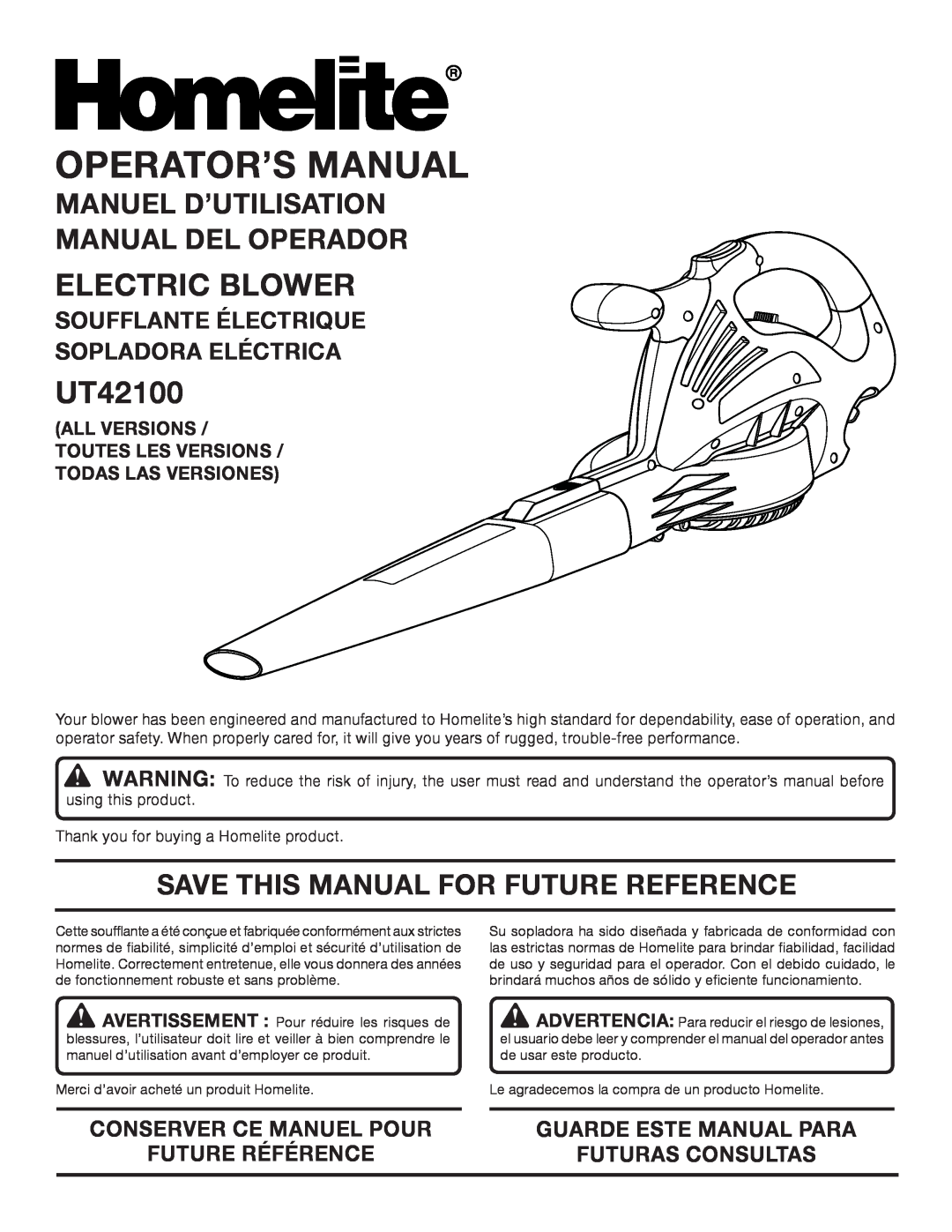 Homelite manuel dutilisation Electric blower, UT42100 , Manuel D’Utilisation Manual Del Operador, Operator’S Manual 
