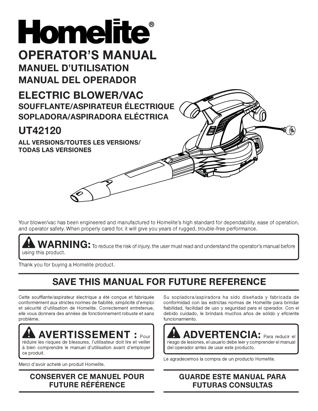 Homelite UT42120 manuel dutilisation OPERATOR’S Manual, ALL VERSIONS/TOUTES LES Versions Todas LAS Versiones 