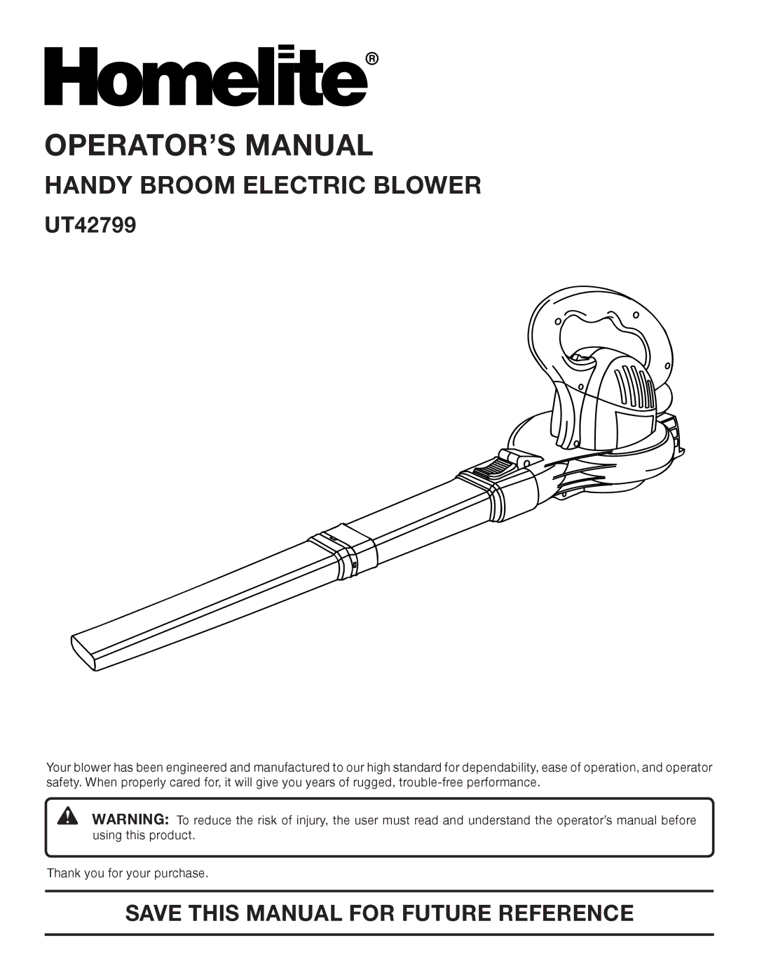 Homelite UT42799 manual OPERATOR’S Manual, Save this Manual for Future Reference 