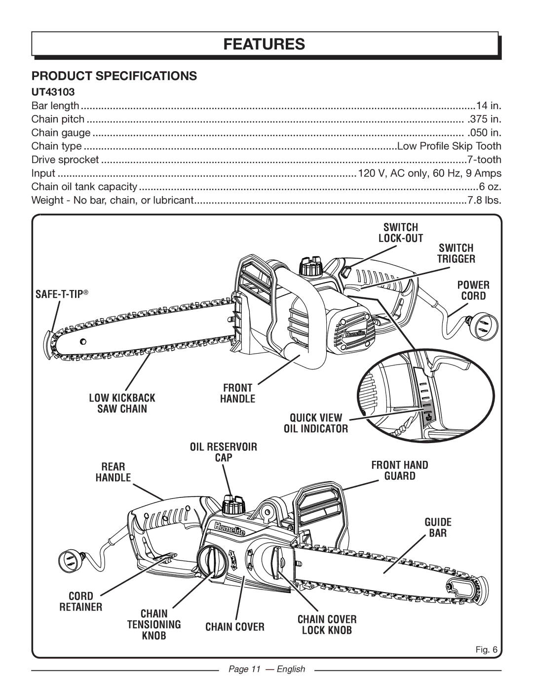 Homelite UT43103 manuel dutilisation Features, Product Specifications, Switch, Lock-Out ­, Chain Cover 