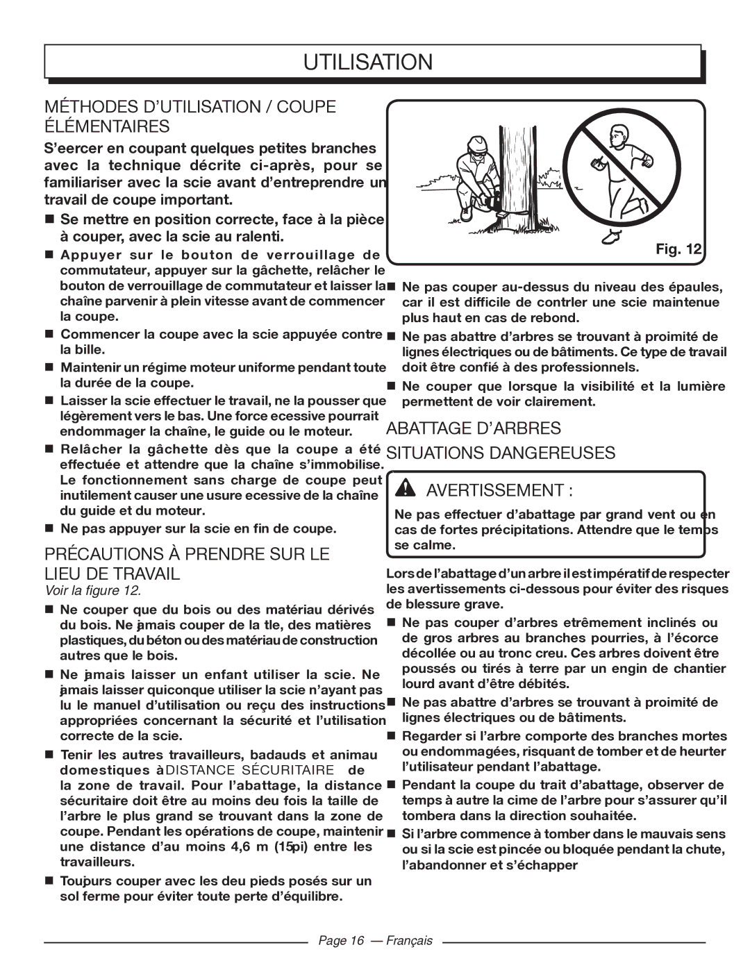 Homelite UT43103 Méthodes D’UTILISATION / Coupe Élémentaires, Précautions À Prendre SUR LE Lieu DE Travail 