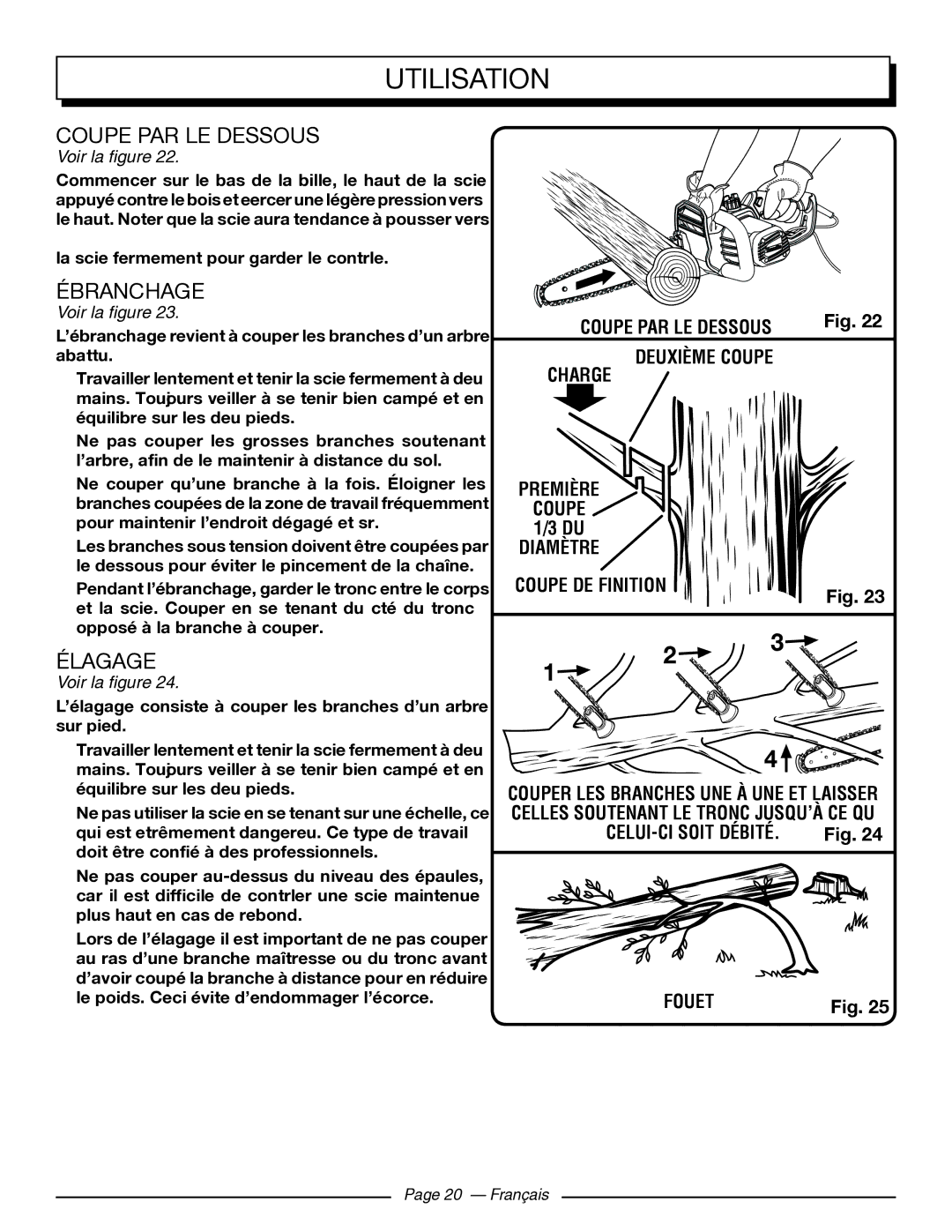 Homelite UT43103 manuel dutilisation Coupe PAR LE Dessous, Ébranchage, Élagage, CELUI-CI Soit Débité Fouet 