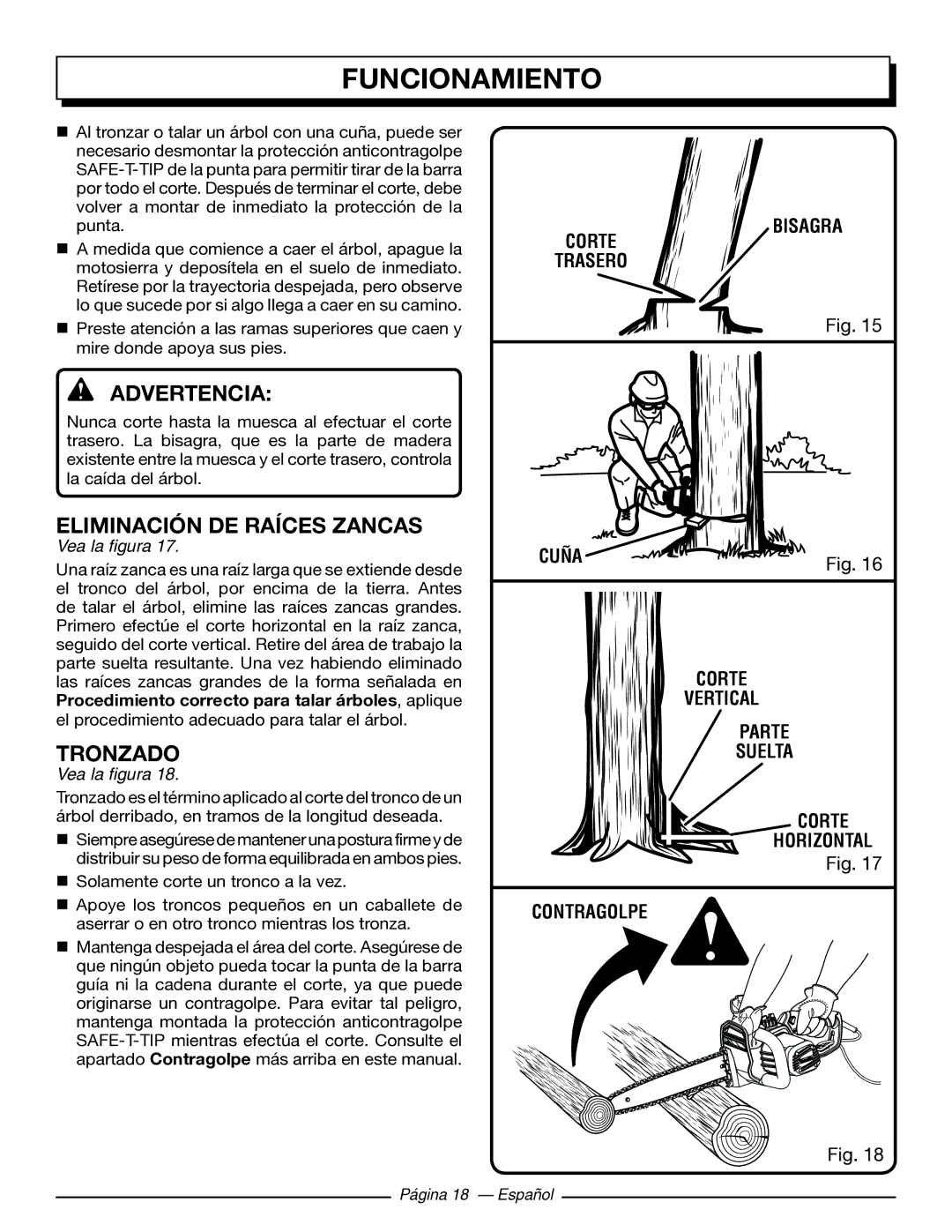 Homelite UT43103 manuel dutilisation Eliminación DE Raíces Zancas, Tronzado, Corte Bisagra 