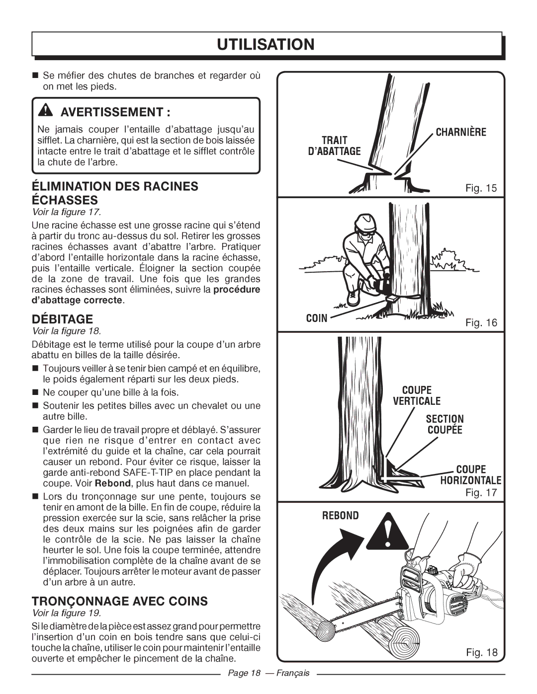 Homelite UT43122, UT43102 manuel dutilisation Élimination DES Racines Échasses, Tronçonnage Avec Coins 