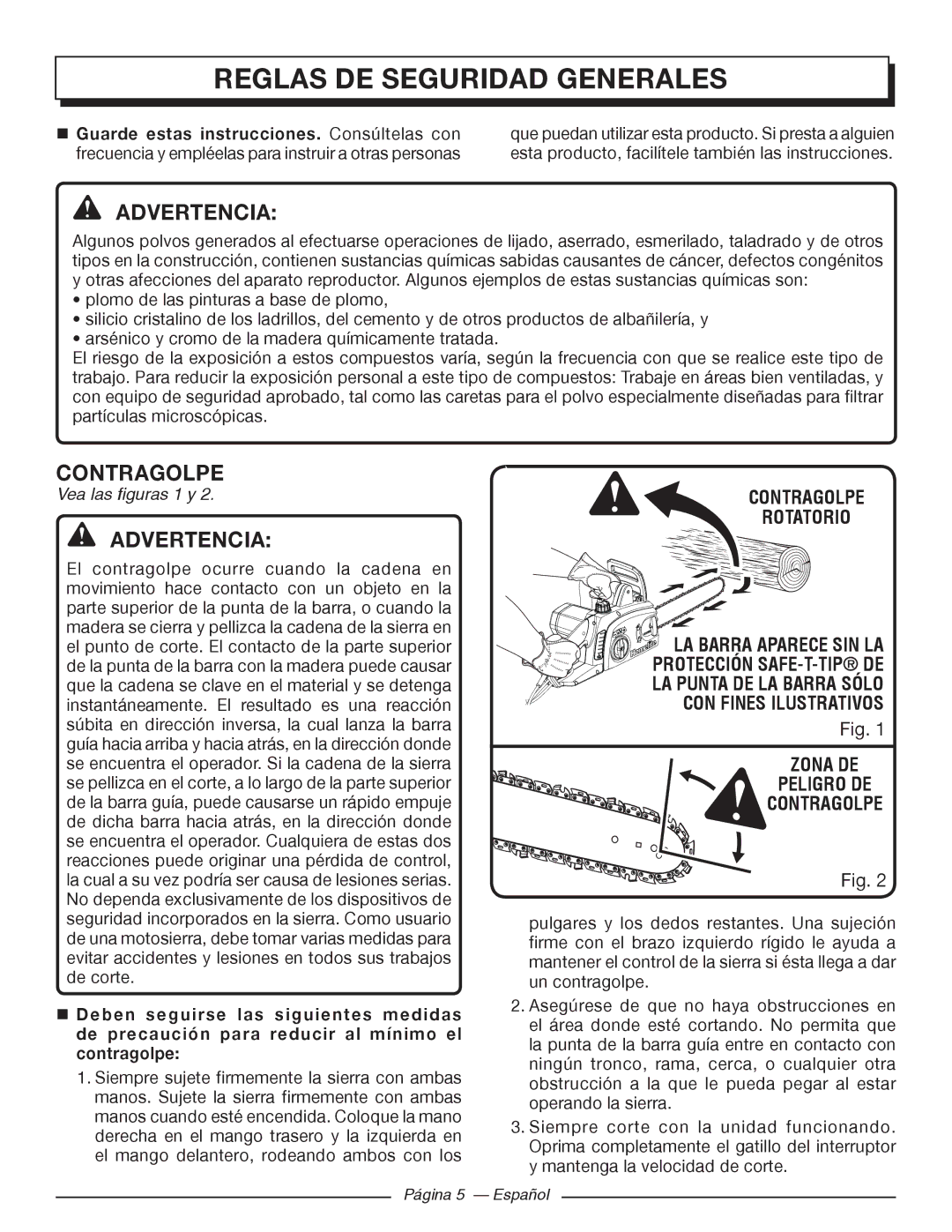 Homelite UT43102, UT43122 Contragolpe Rotatorio LA Barra Aparece SIN LA, Zona DE Peligro DE Contragolpe 