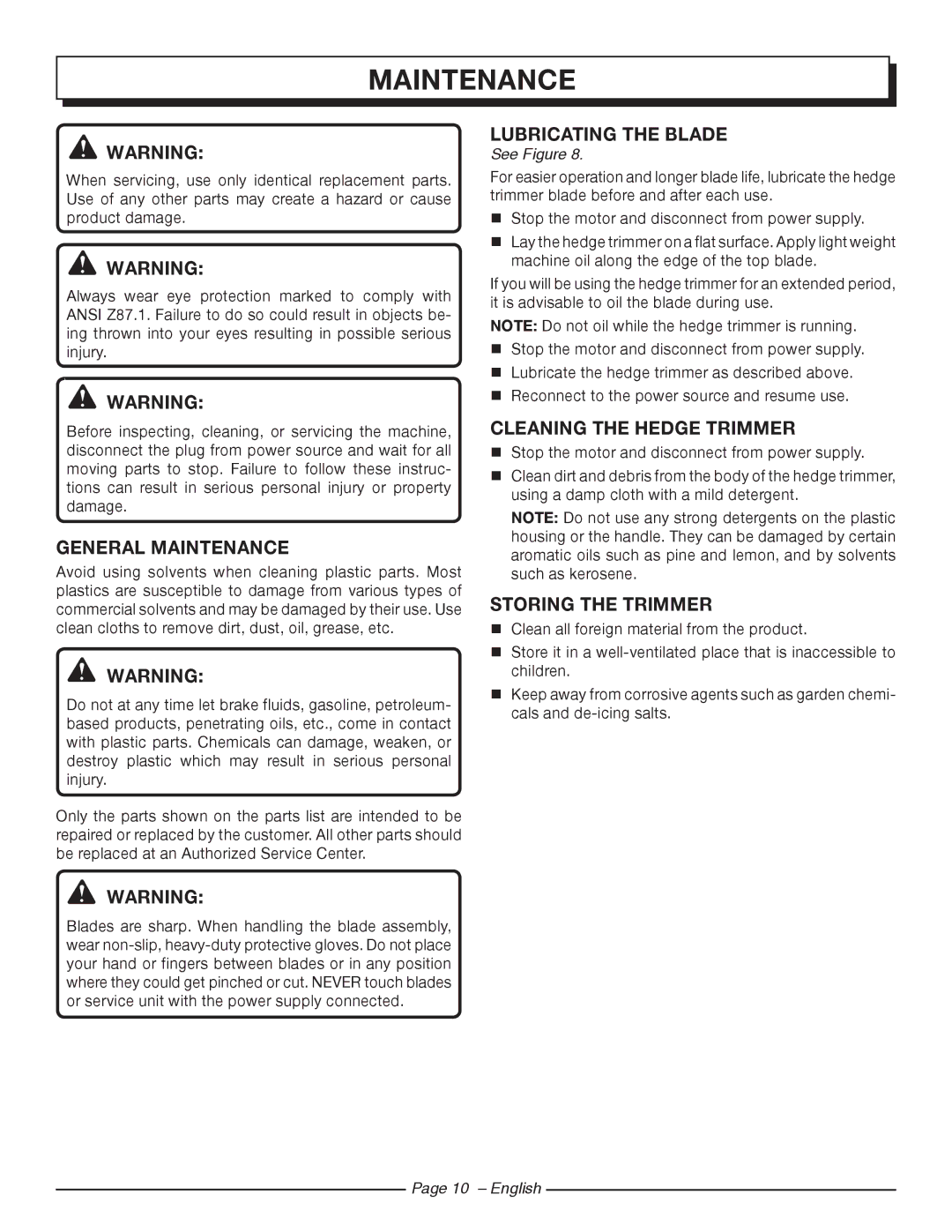Homelite UT44120, UT44110 General Maintenance, Lubricating the Blade, Cleaning the Hedge Trimmer, STORing the trimmer 