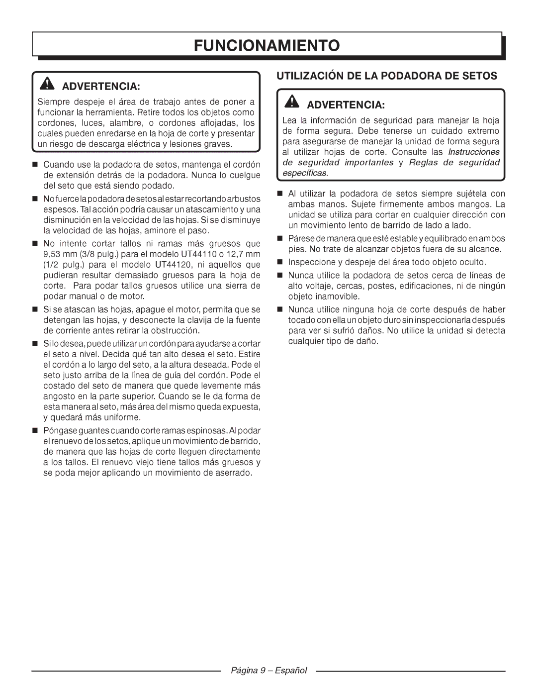 Homelite UT44110, UT44120 manuel dutilisation Utilización DE LA Podadora DE Setos Advertencia 