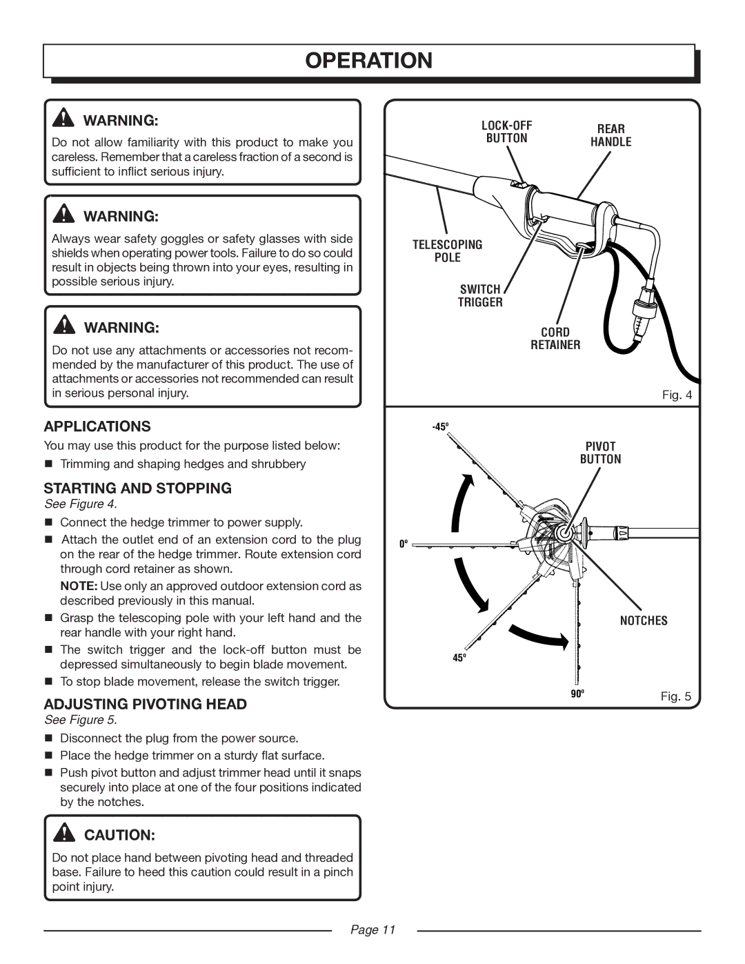 Homelite UT44160 manual Operation, Applications, Starting and Stopping, Adjusting pivoting head 