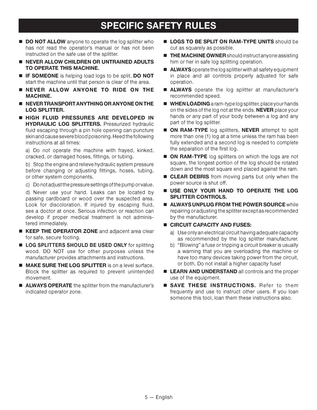 Homelite UT49103 manuel dutilisation Specific Safety Rules,  USE only Your Hand to Operate the LOG Splitter Controls 