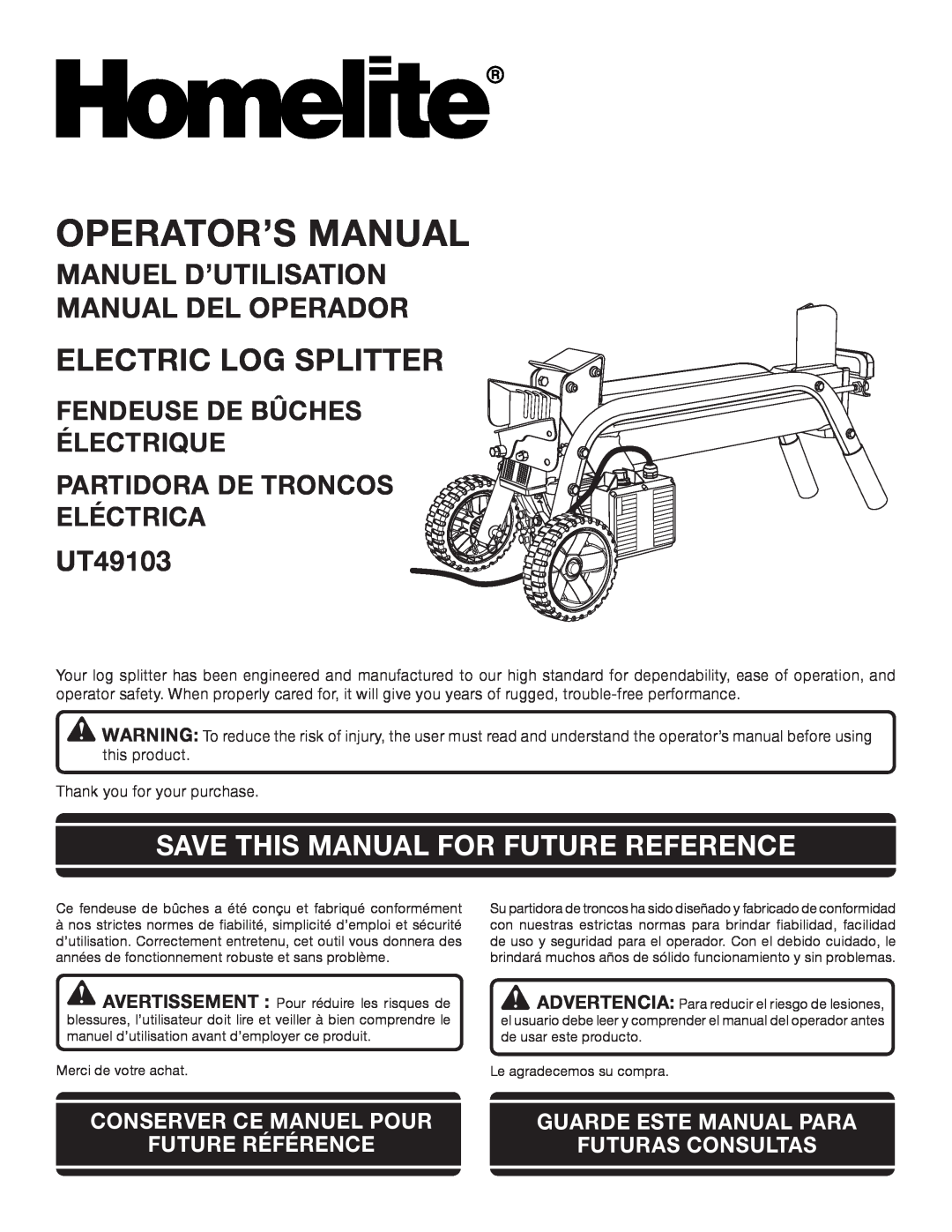 Homelite UT49103 manuel dutilisation Manuel D’Utilisation Manual Del Operador, Save This Manual For Future Reference 