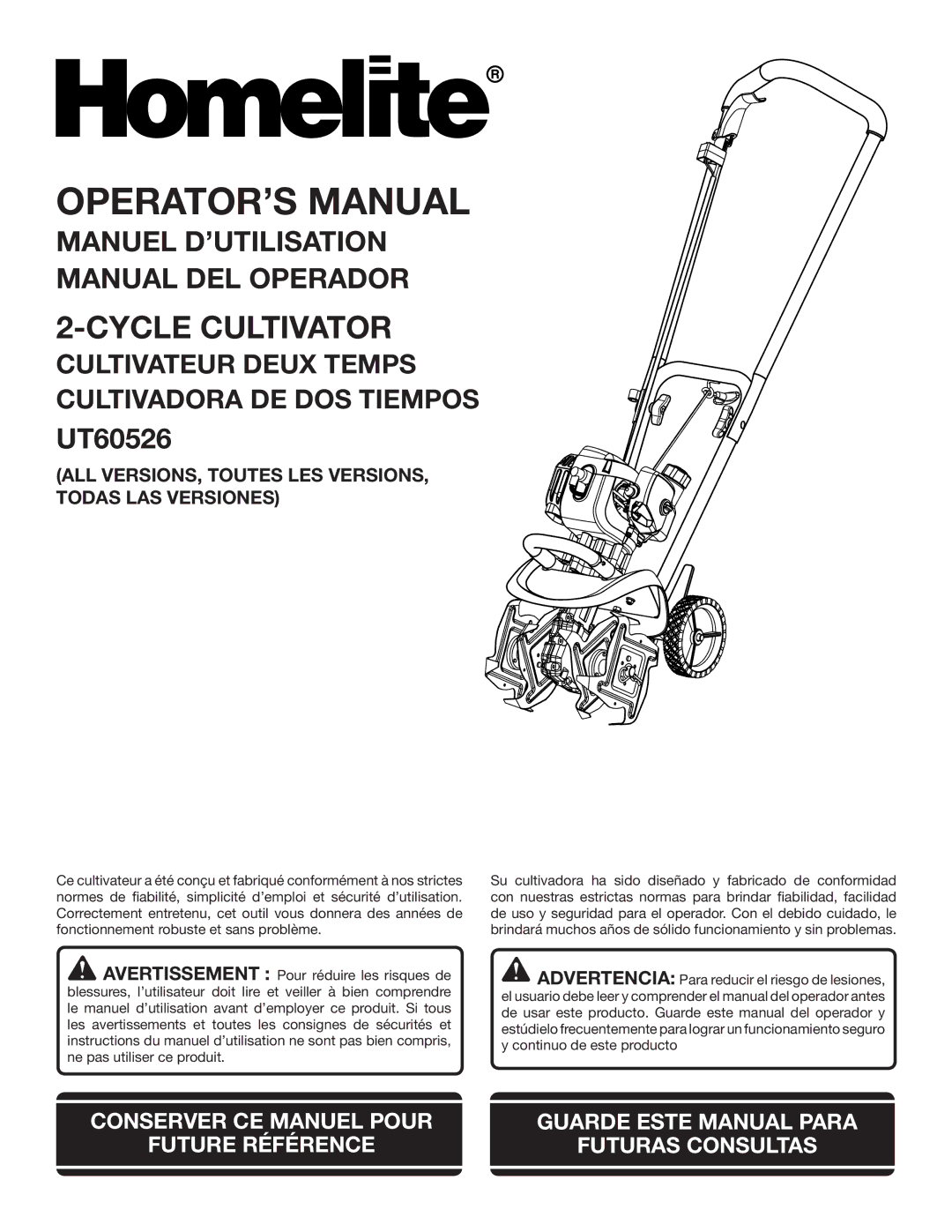 Homelite UT60526 manuel dutilisation OPERATOR’S Manual, ALL VERSIONS, toutes les versions, todas las versiones 