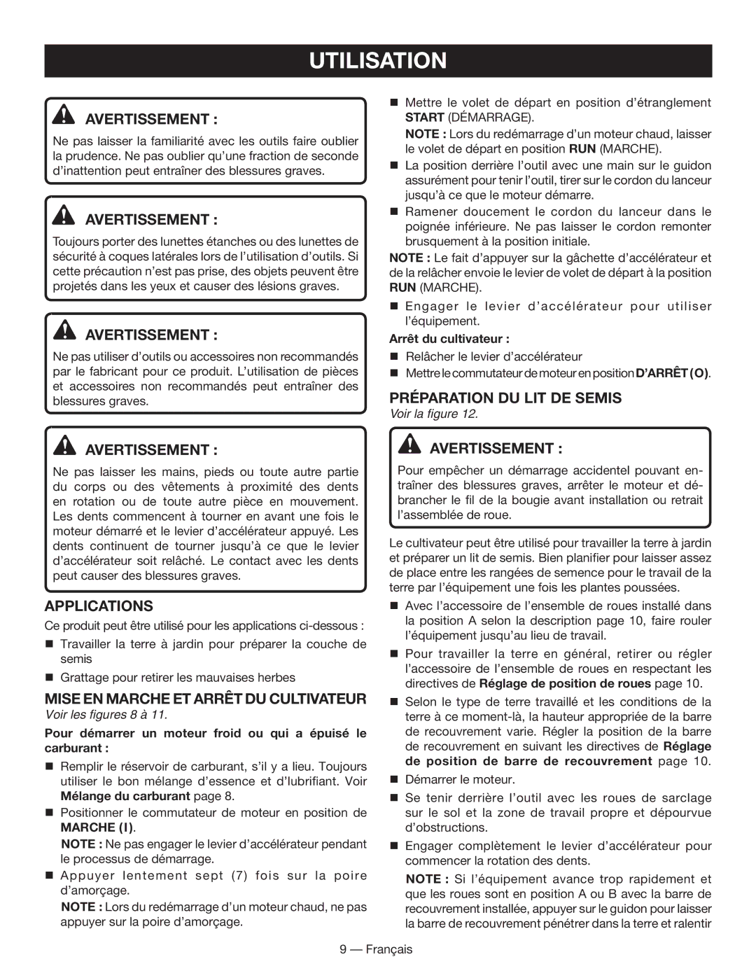 Homelite UT60526 manuel dutilisation Utilisation, Avertissement, Préparation du lit de semis, Applications 