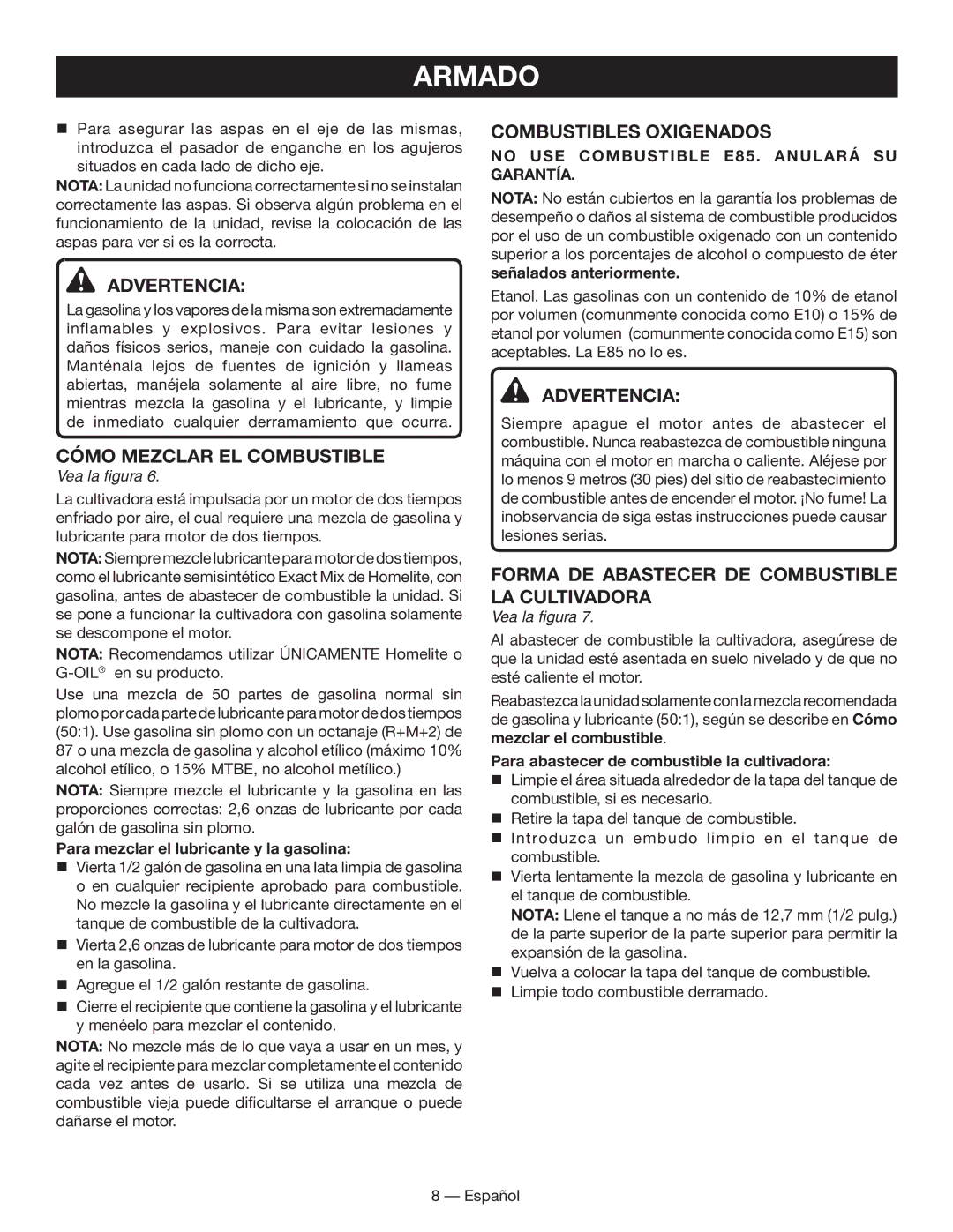 Homelite UT60526 Cómo mezclar el combustible, Combustibles Oxigenados, Forma de abastecer de combustible la cultivadora 