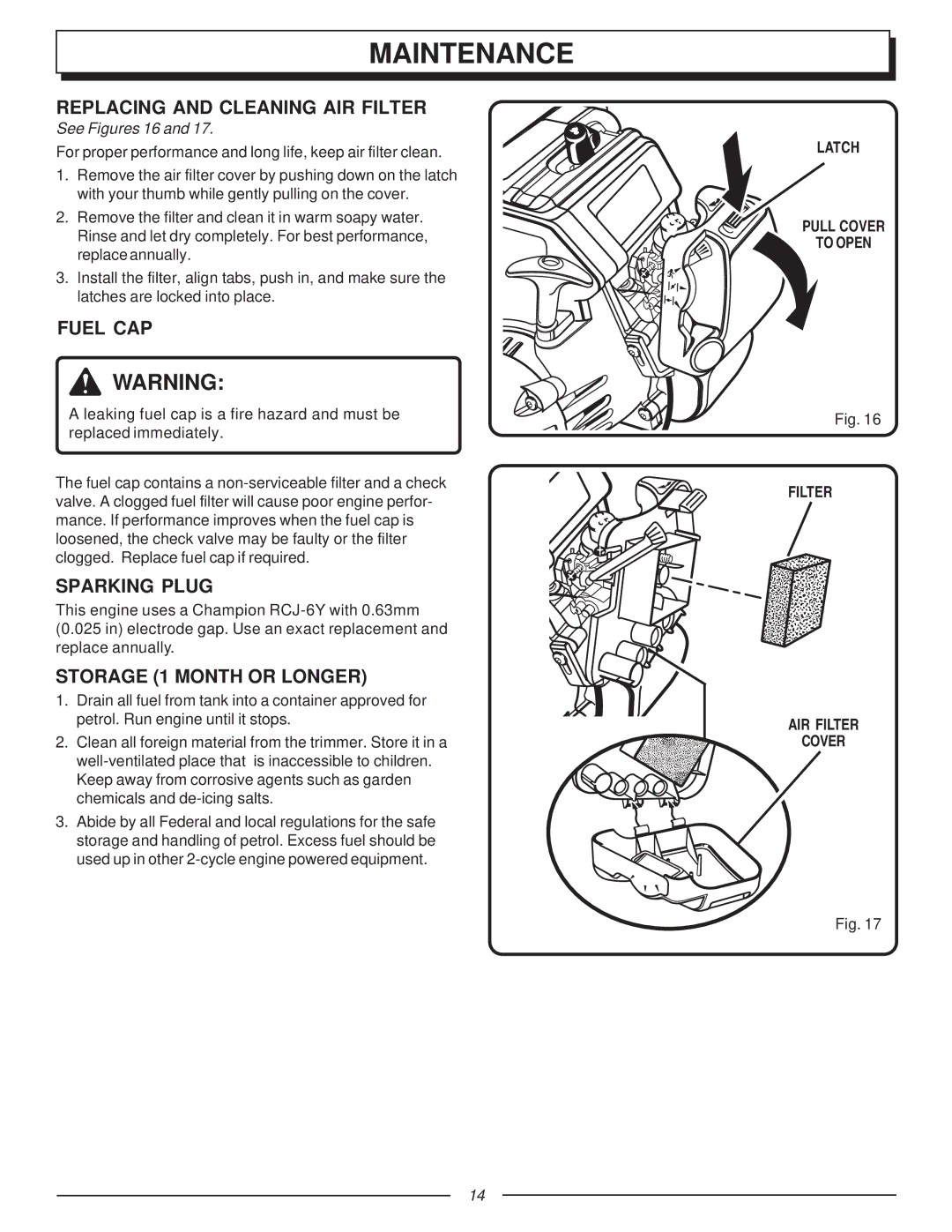 Homelite UT70121A manual Replacing and Cleaning AIR Filter, Fuel CAP, Sparking Plug, Storage 1 Month or Longer 