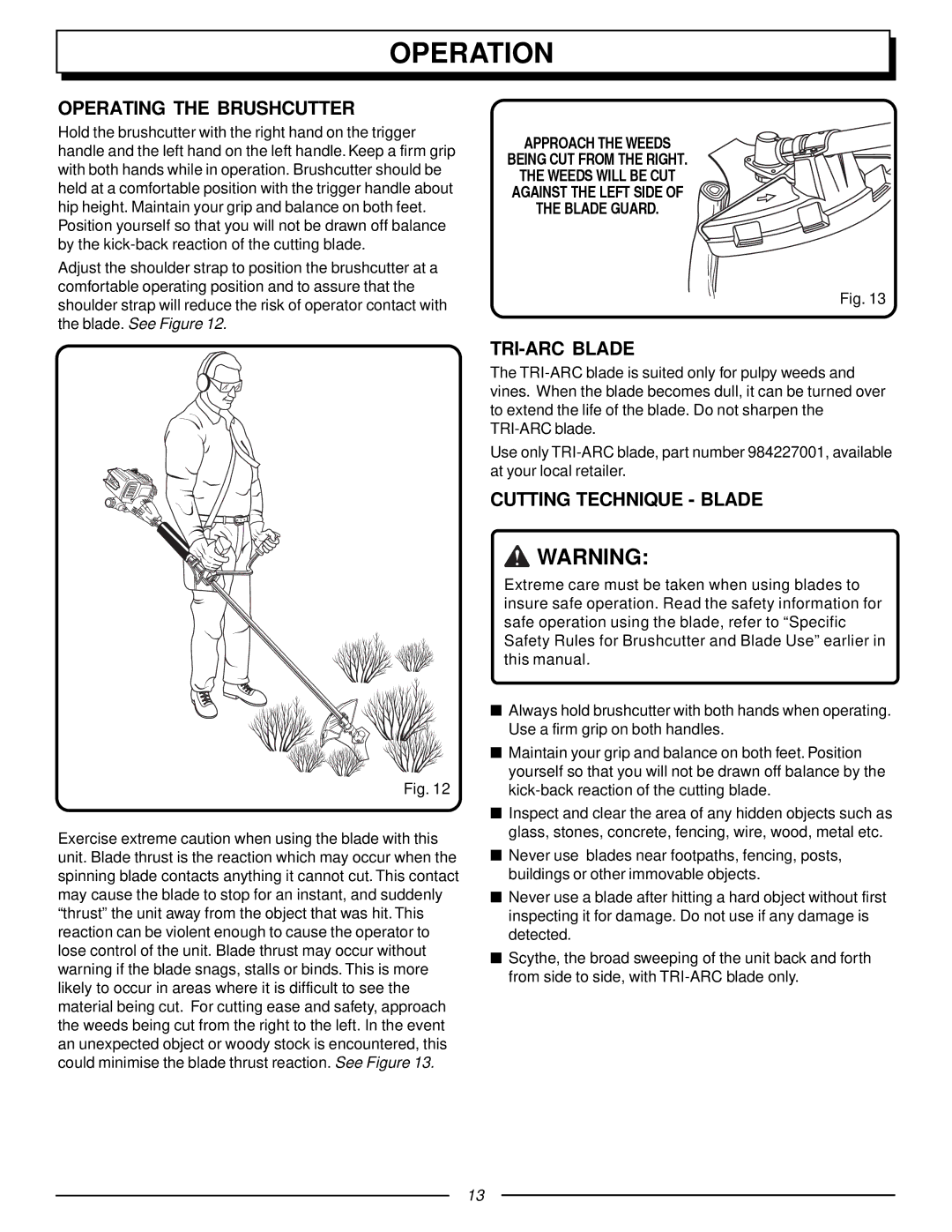 Homelite F3055, UT70129 manual Operating the Brushcutter, TRI-ARC Blade, Cutting Technique Blade 