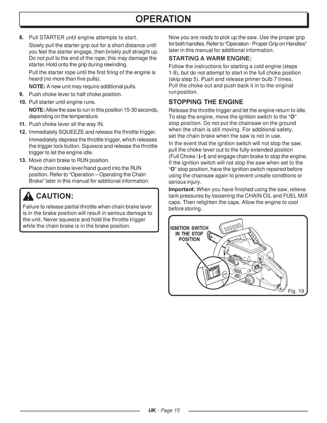 Homelite UT74121A manual Stopping the Engine, Starting a Warm Engine 