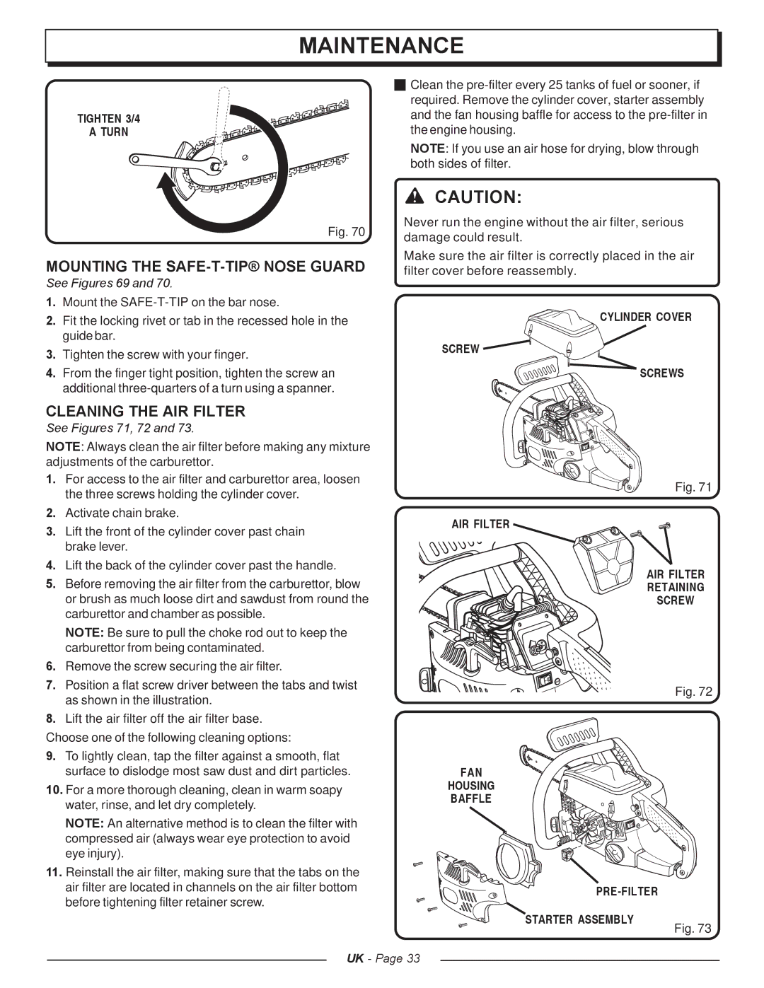 Homelite UT74121A manual Mounting the SAFE-T-TIP Nose Guard, Cleaning the AIR Filter, Tighten 3/4 Turn, See Figures 71, 72 