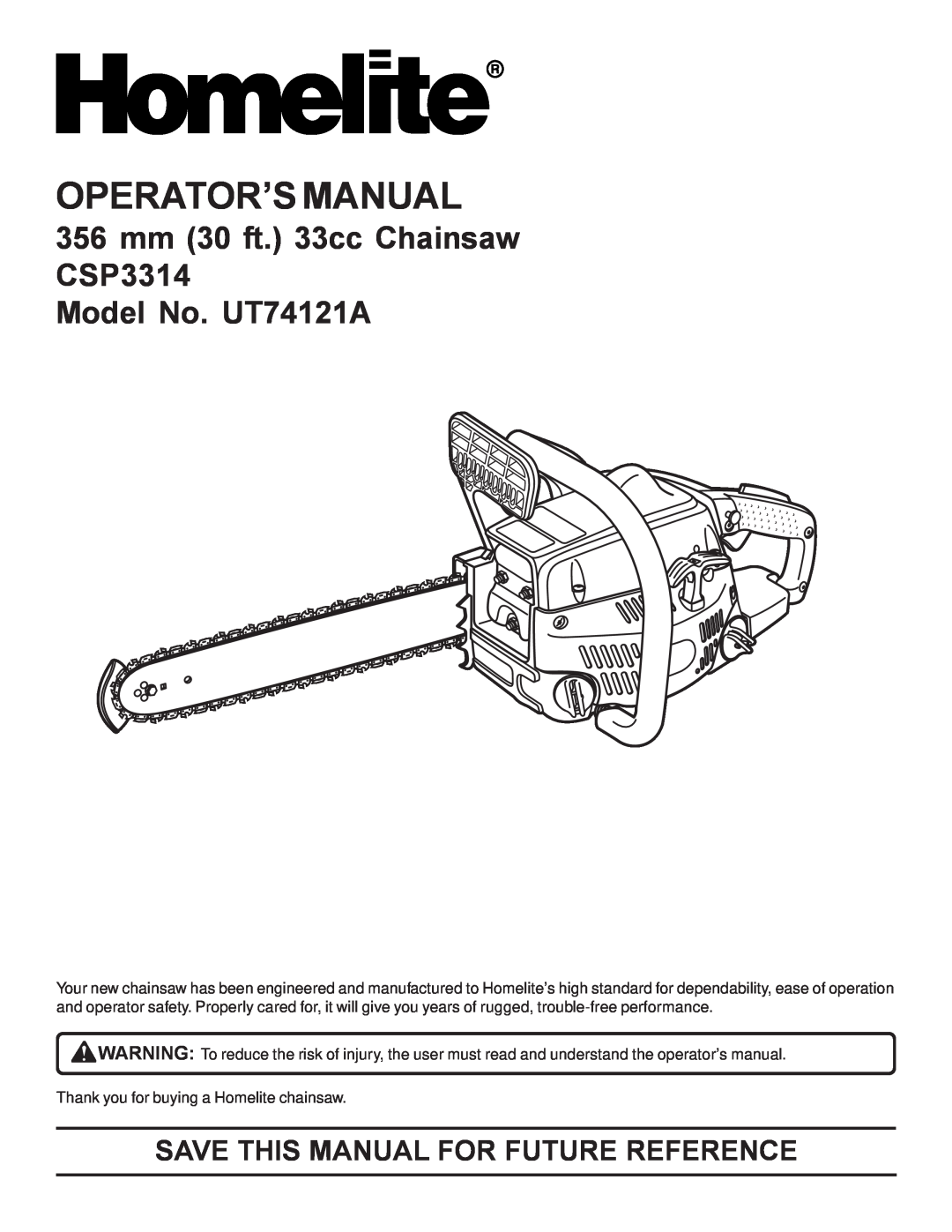 Homelite manual Operator’S Manual, 356 mm 30 ft. 33cc Chainsaw CSP3314 Model No. UT74121A 