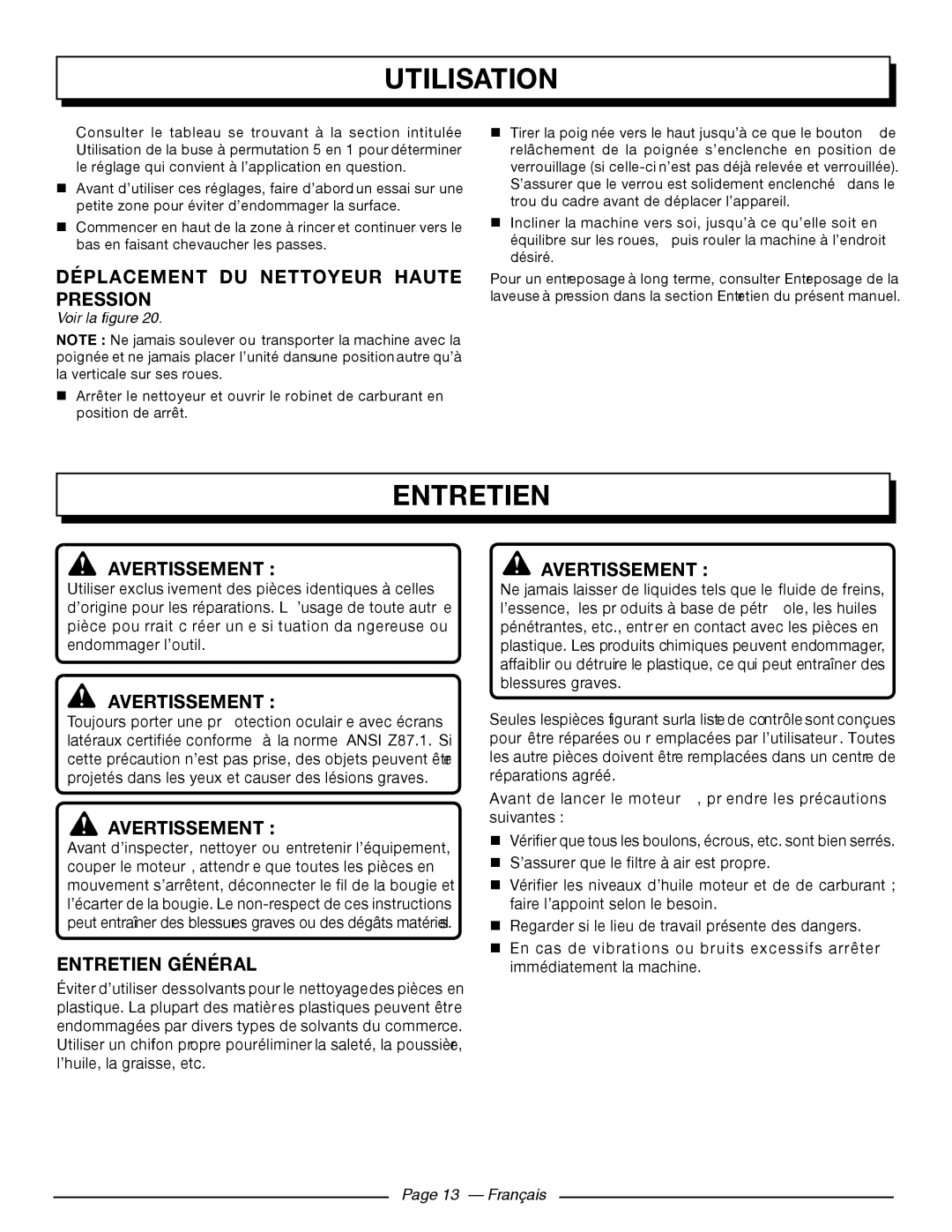 Homelite UT80911, UT80709 Déplacement Du Nettoyeur Haute Pression, Entretien Général, Utilisation, Avertissement 