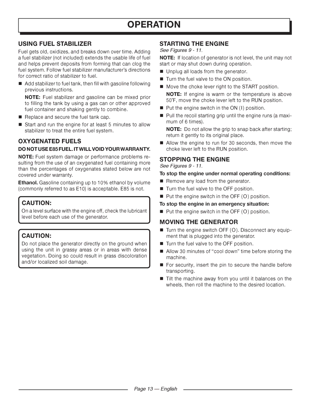 Homelite UT902250 Using Fuel Stabilizer, Oxygenated Fuels, Starting the Engine, Stopping the Engine, Moving the Generator 