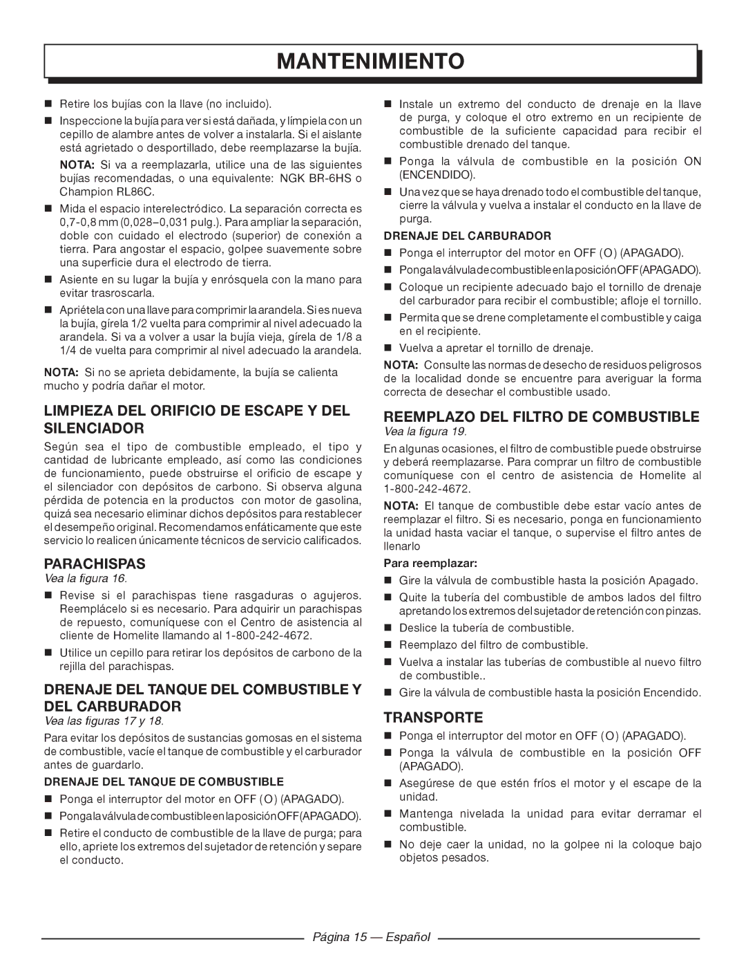 Homelite UT903650 Limpieza DEL Orificio DE Escape Y DEL Silenciador, Parachispas, Reemplazo DEL Filtro DE Combustible 