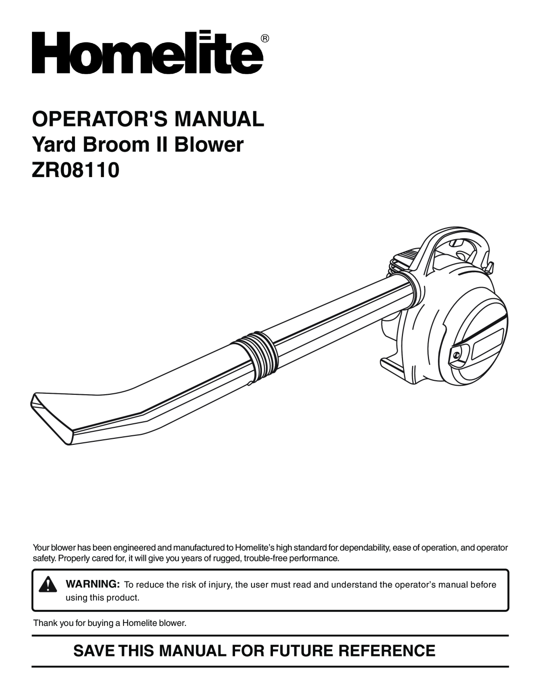 Homelite manual OPERATORS MANUAL Yard Broom II Blower ZR08110, Save This Manual For Future Reference 