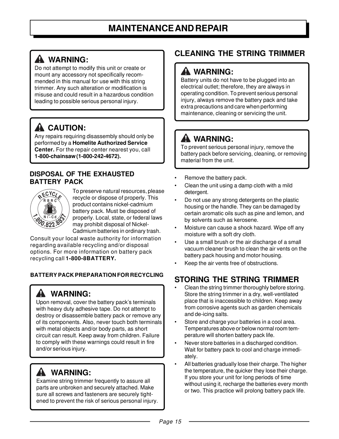 Homelite ZR31810 manual Cleaning the String Trimmer, Storing the String Trimmer, Disposal of the Exhausted Battery Pack 