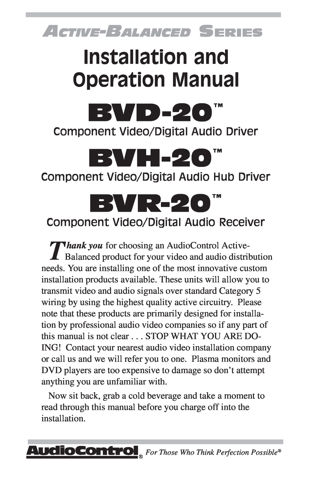HomeTech BVR-20 operation manual Component Video/Digital Audio Driver, Component Video/Digital Audio Hub Driver, BVD-20 