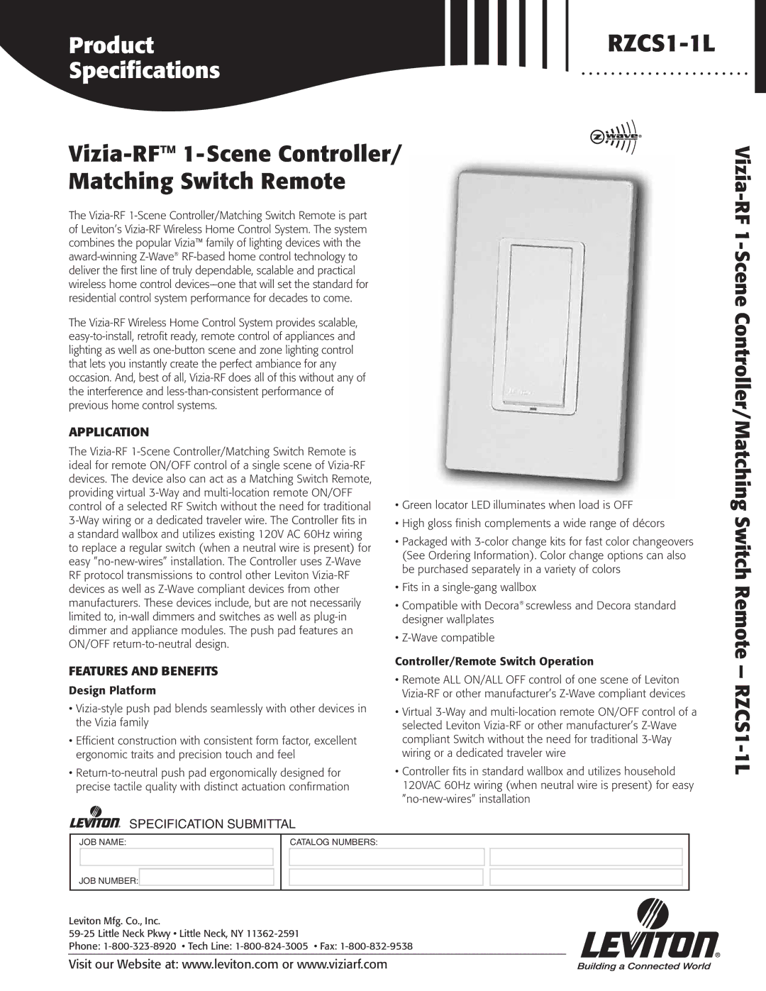 HomeTech specifications Vizia-RF 1-Scene Controller Matching Switch Remote, Application, Features and Benefits 