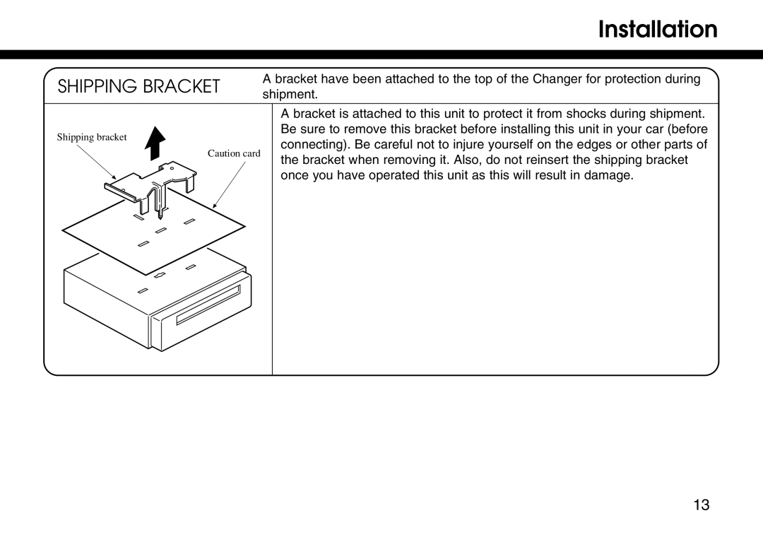 Honda Power Equipment 08A06-3E1-300 manual Installation, Shipping Bracket 