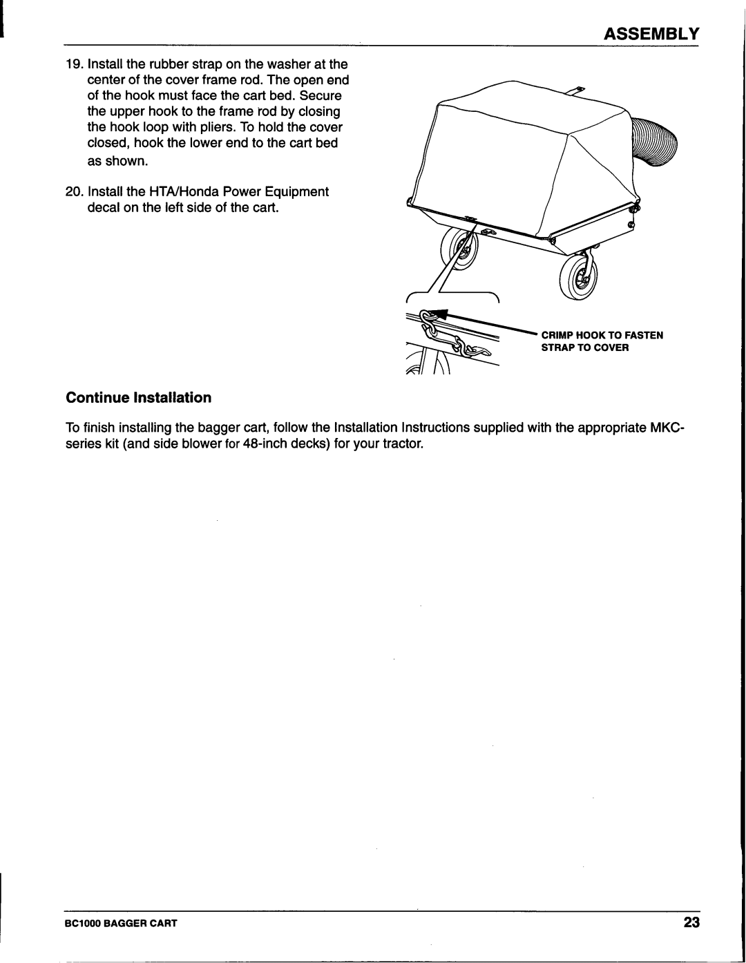 Honda Power Equipment BC100 manual Continue Installation 