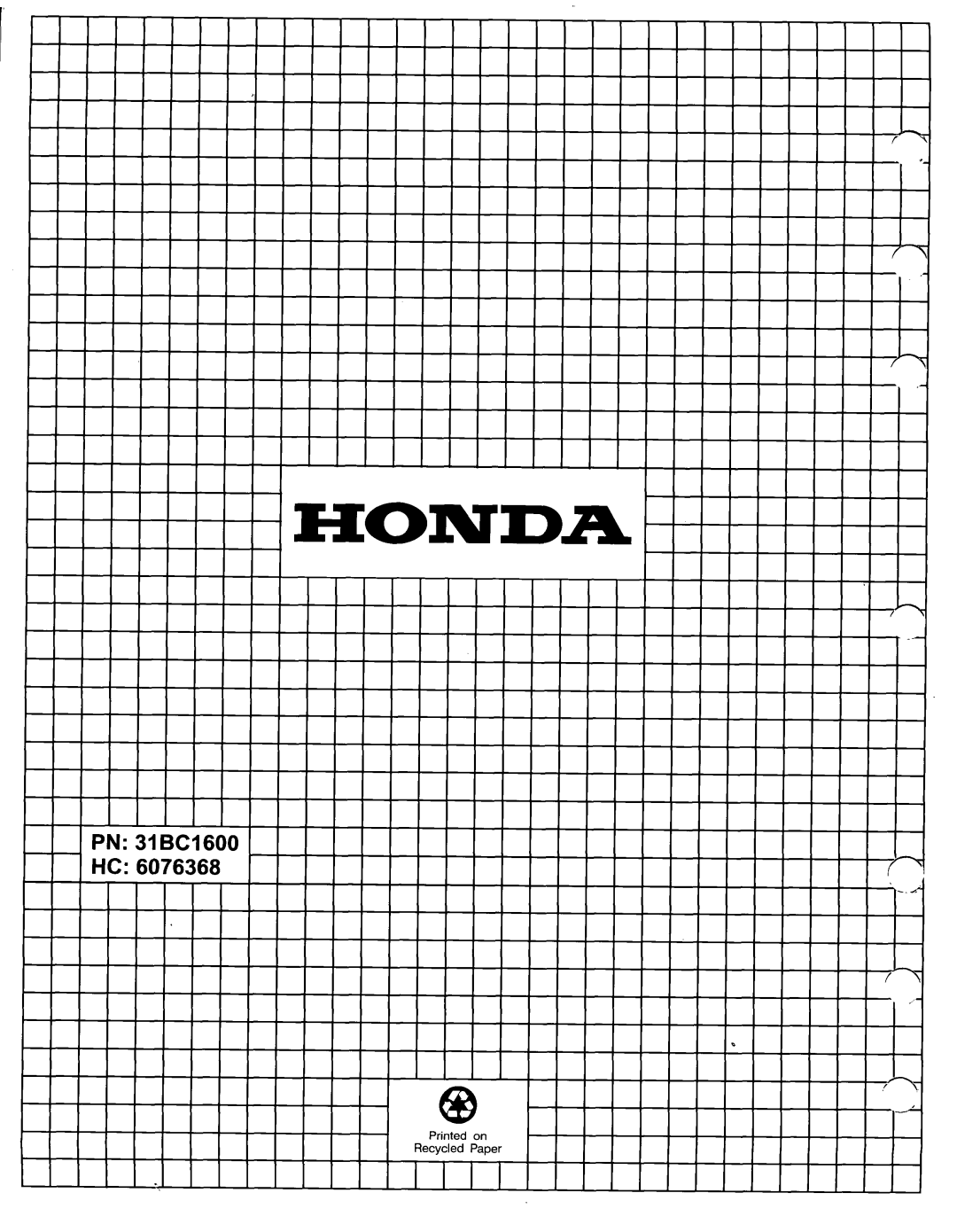 Honda Power Equipment BC100 manual PN 31 BC1600 IIlII.Il‘I‘IIIII’IIII’ 